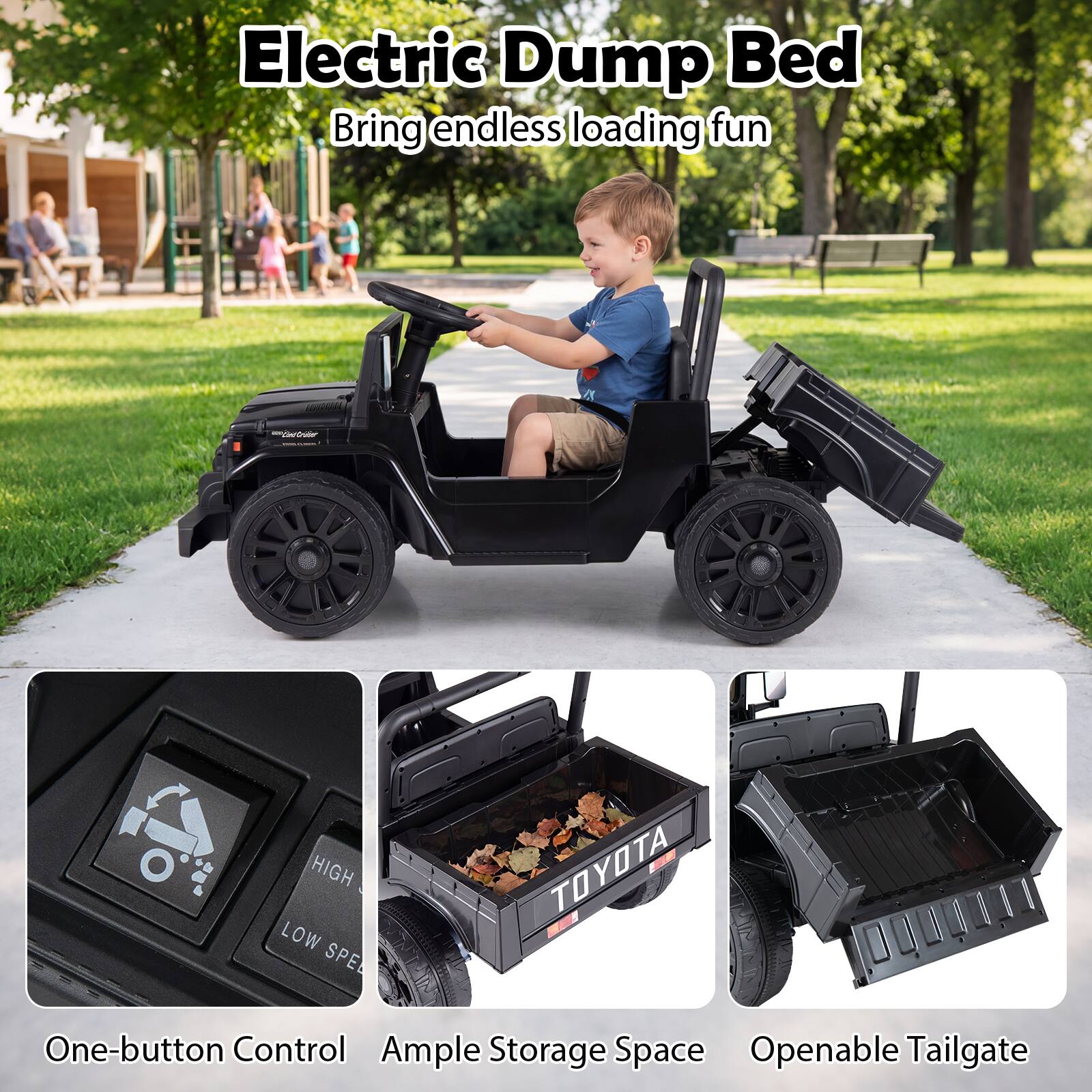 Electric Dump Bed  
Bring endless loading fun

HIGH LOW SPE  
TOYOTA

One-button Control  
Ample Storage Space  
Openable Tailgate