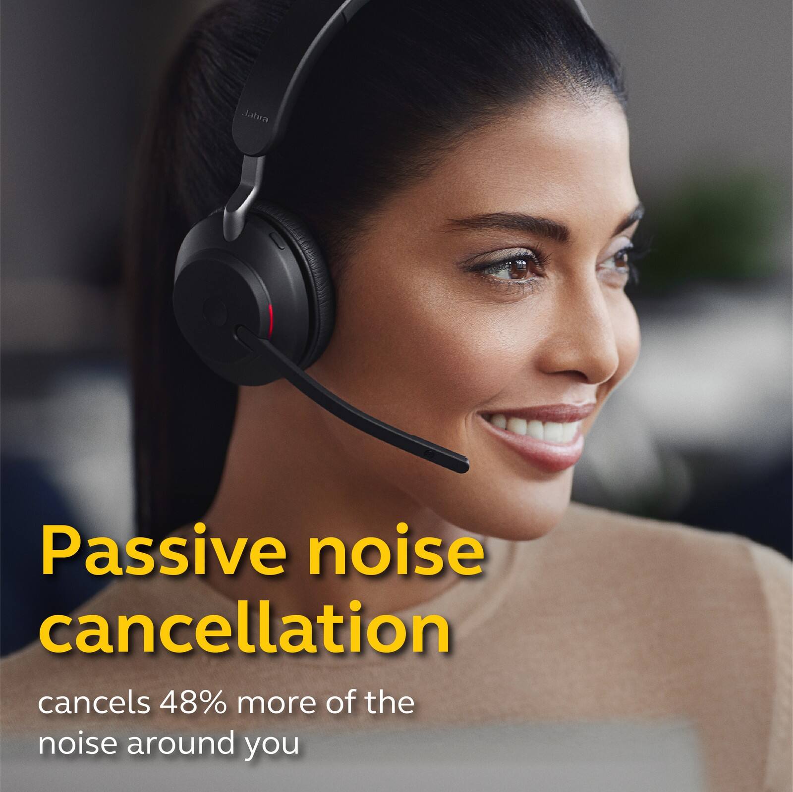 Passive noise cancellation cancels 48% more of the noise around you