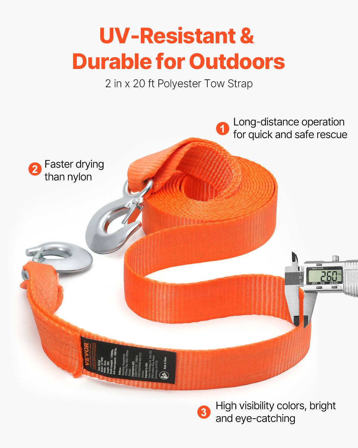 UV-Resistant & Durable for Outdoors  
2 in x 20 ft Polyester Tow Strap  

1. Long-distance operation for quick and safe rescue  
2. Faster drying than nylon  
3. High visibility colors, bright and eye-catching