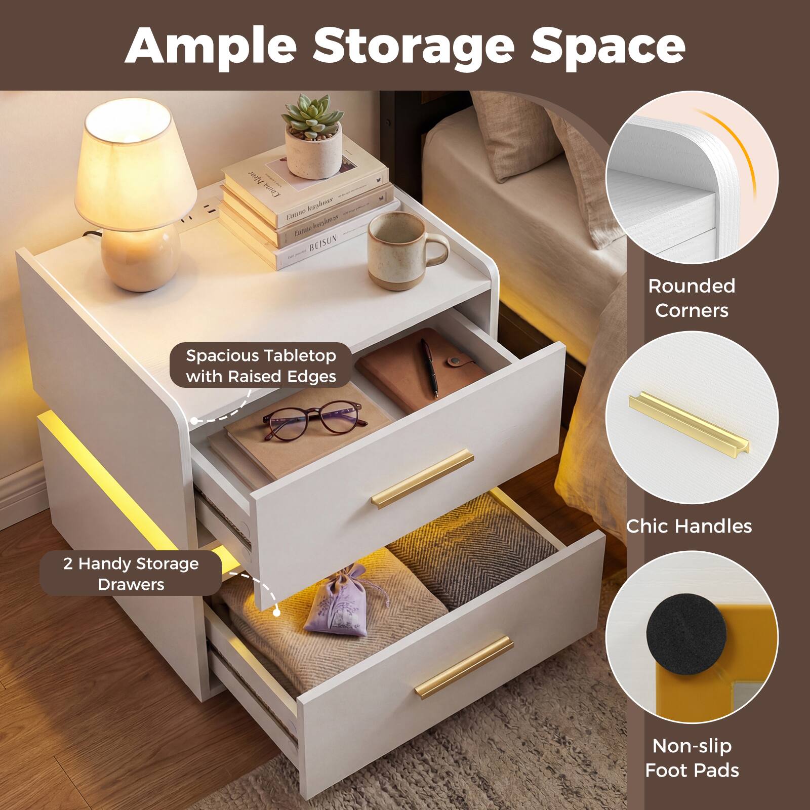 Ample Storage Space

- Spacious Tabletop with Raised Edges
- Rounded Corners
- 2 Handy Storage Drawers
- Chic Handles
- Non-slip Foot Pads
