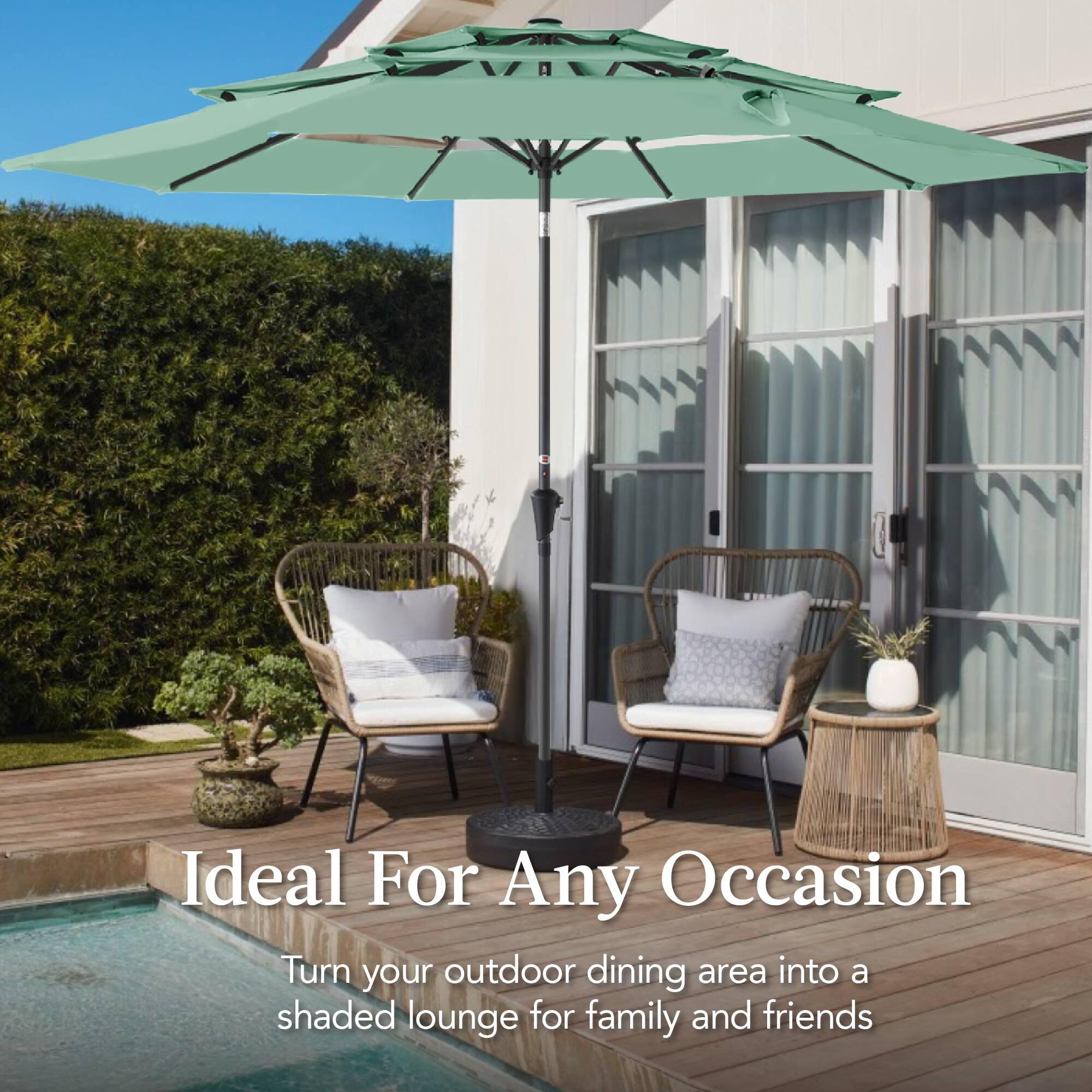 Ideal For Any Occasion  
Turn your outdoor dining area into a shaded lounge for family and friends.