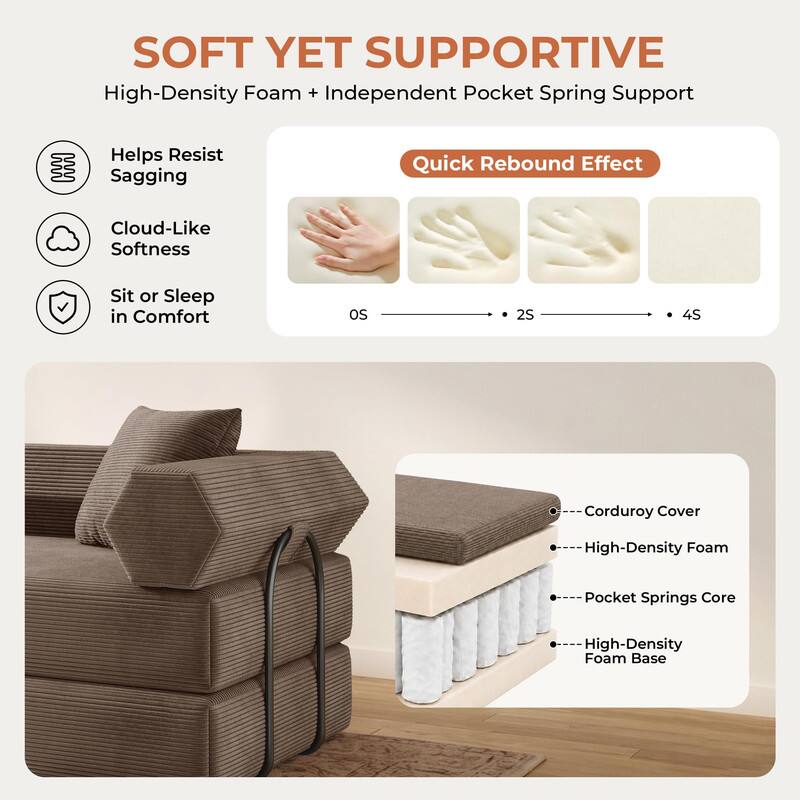 SOFT YET SUPPORTIVE  
High-Density Foam + Independent Pocket Spring Support

Helps Resist Sagging  
Quick Rebound Effect  
Cloud-Like Softness  
Sit or Sleep in Comfort

OS  
2S  
4S

Corduroy Cover  
High-Density Foam  
Pocket Springs Core  
High-Density Foam Base