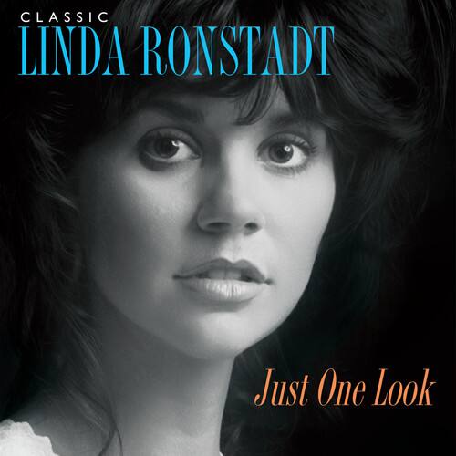 Linda Ronstadt - Classic Linda Ronstadt: Just One Look   - VINYL LP