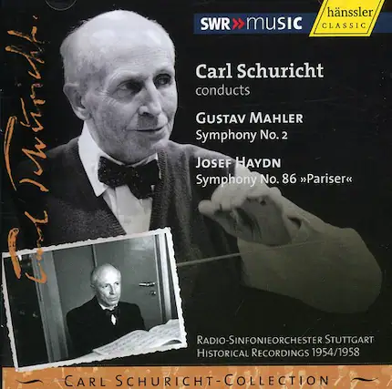 Carl Schuricht conducts
GUSTAV MAHLER
Symphony No. 2
JOSEF HAYDN
Symphony No. 86 "Pariser"
RADIO-SINFONIEORCHESTER STUTTGART
HISTORICAL RECORDINGS 1954/1958
CARL SCHURICHT-COLLECTION
SWR MUSIC
hänssler CLASSIC