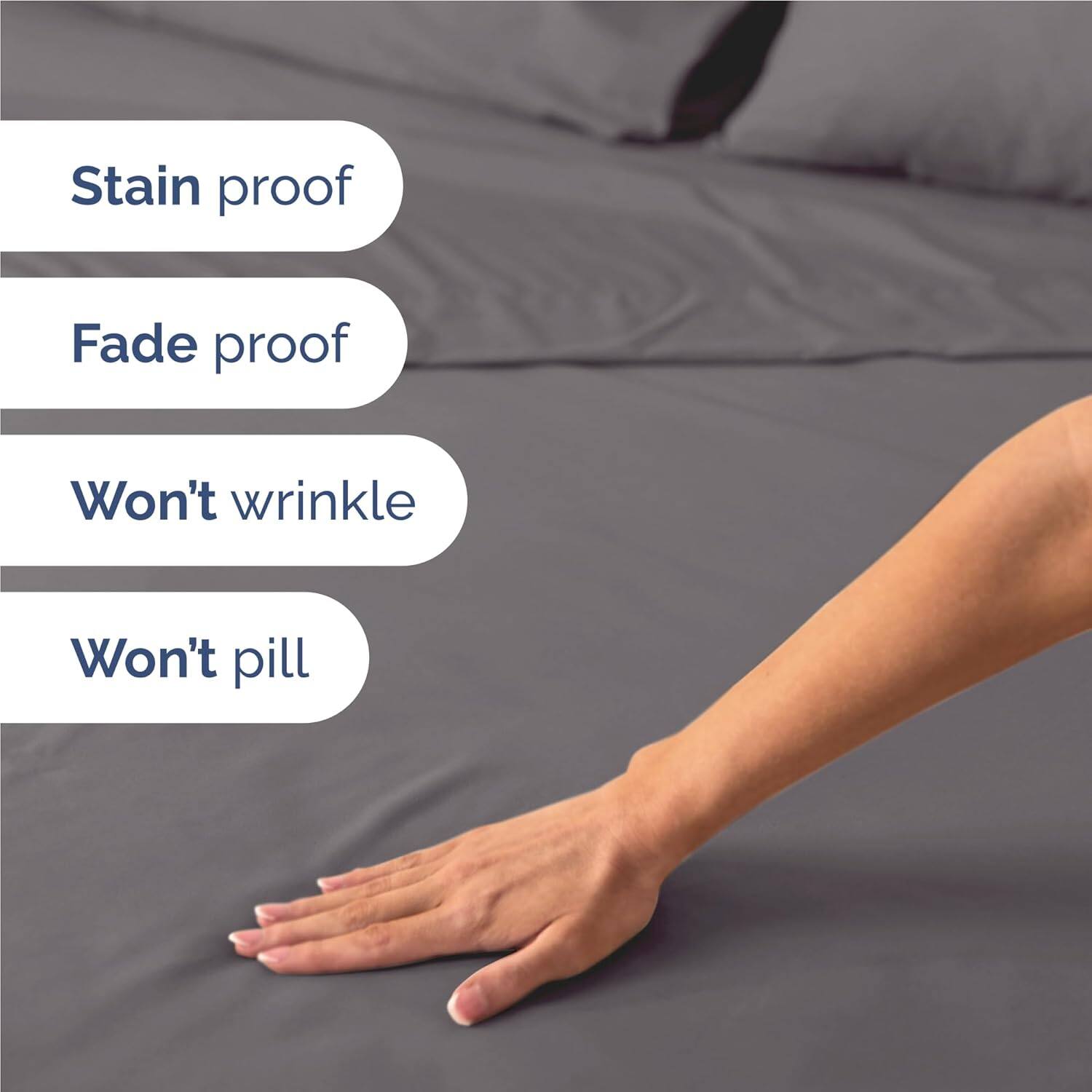 Stain proof  
Fade proof  
Won't wrinkle  
Won't pill