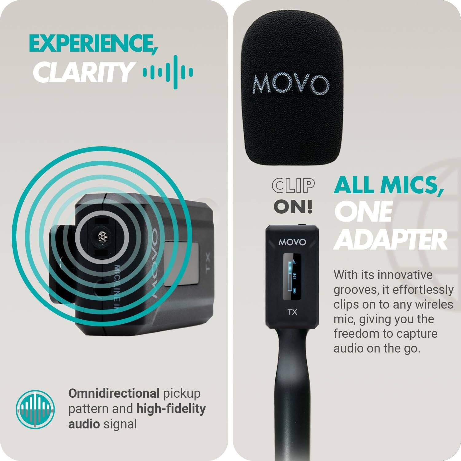 **EXPERIENCE, CLARITY**

**CLIP ALL MICS, ONE ADAPTER**

With its innovative grooves, it effortlessly clips on to any wireless mic, giving you the freedom to capture audio on the go.

Omnidirectional pickup pattern and high-fidelity audio signal