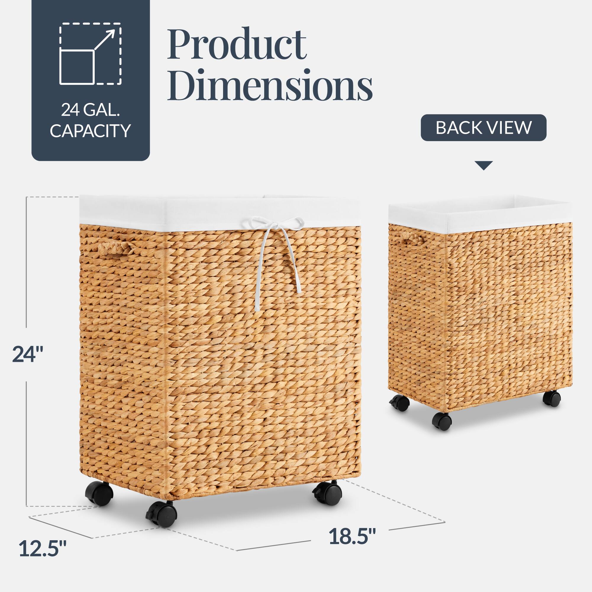 Product Dimensions  
24 GAL. CAPACITY  
BACK VIEW  
24"  
12.5"  
18.5"