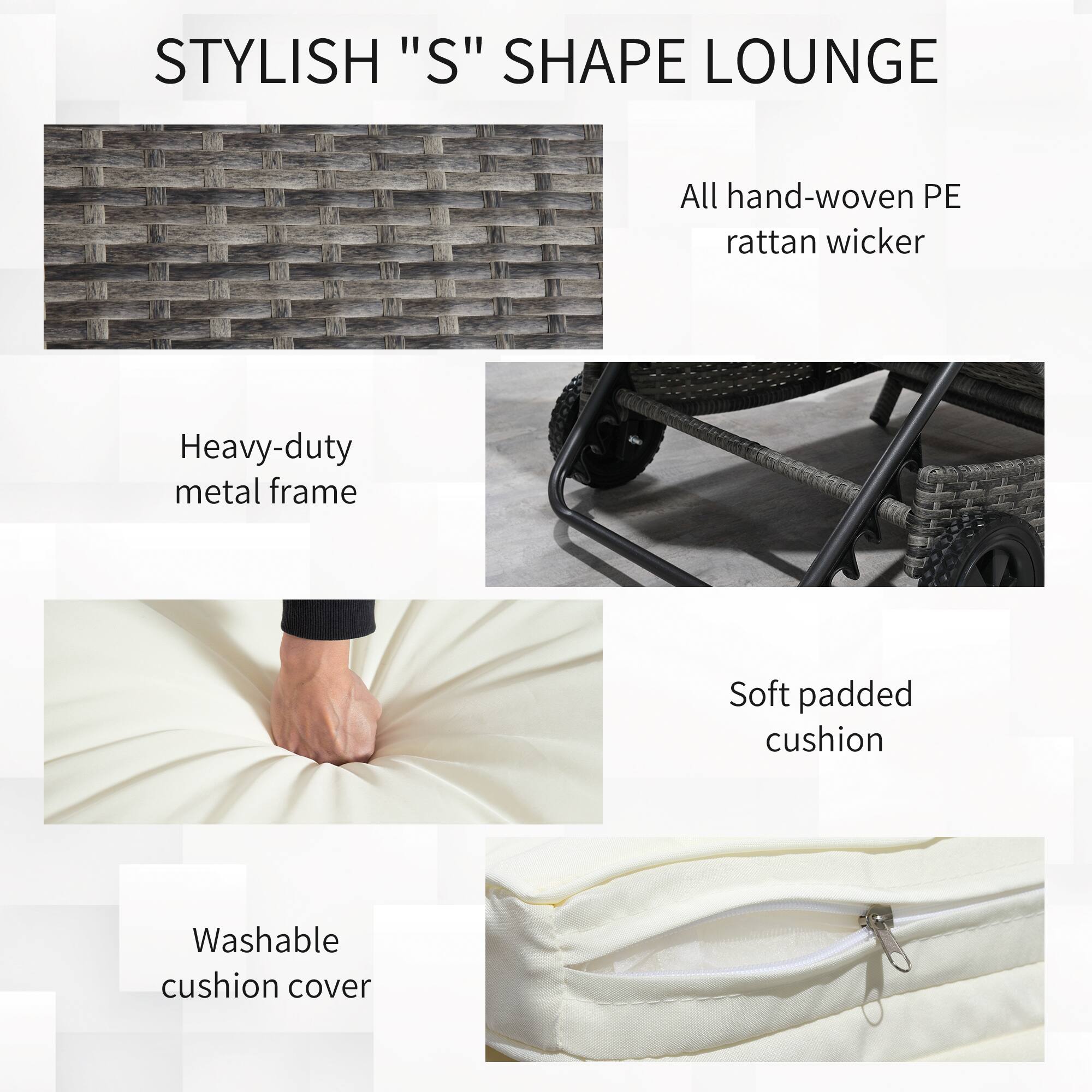 STYLISH "S" SHAPE LOUNGE

All hand-woven PE rattan wicker

Heavy-duty metal frame

Soft padded cushion

Washable cushion cover