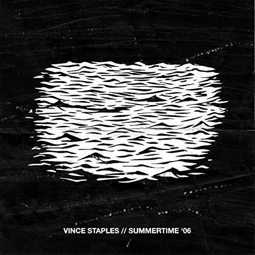 VINCE STAPLES / SUMMERTIME '06