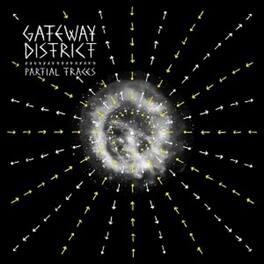 Gateway District - Partial Reaces - VINYL LP