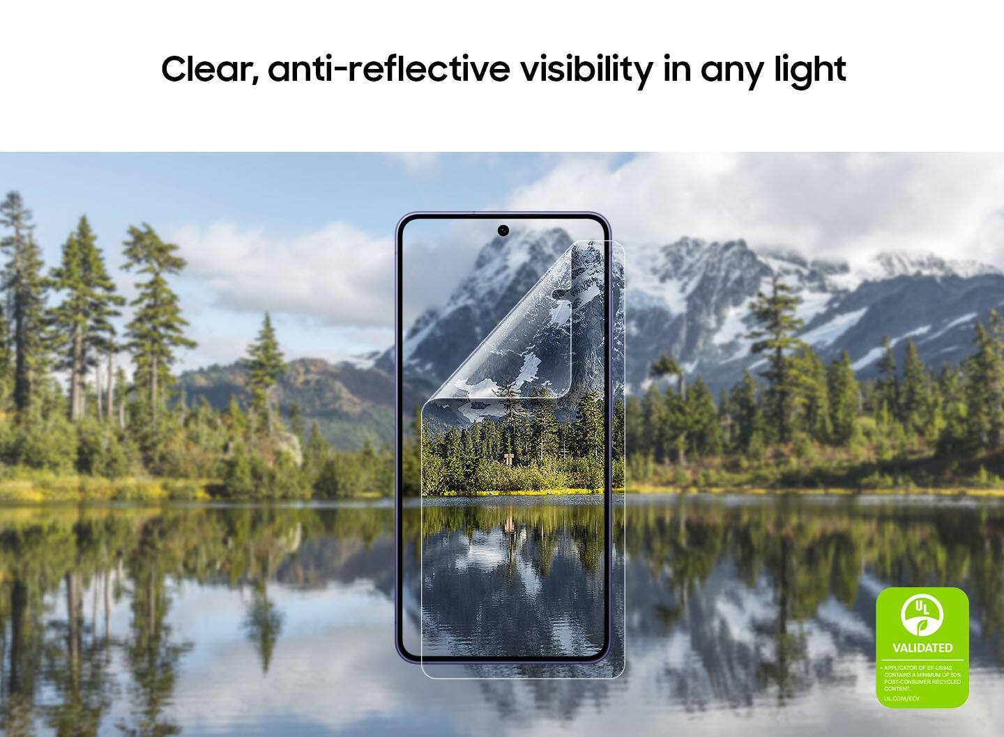 Clear, anti-reflective visibility in any light

UL VALIDATED

APPLICATOR OF EEAAA2 GONANi a MNVALA Oe ars POSE.CONSUMEN NELTULED CONTENT UL COPELY