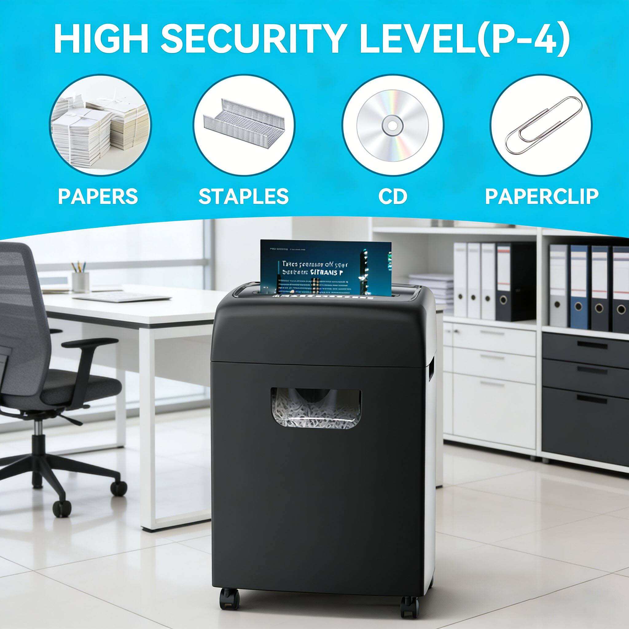 HIGH SECURITY LEVEL (P-4)  
PAPERS  
STAPLES  
CD  
PAPERCLIP