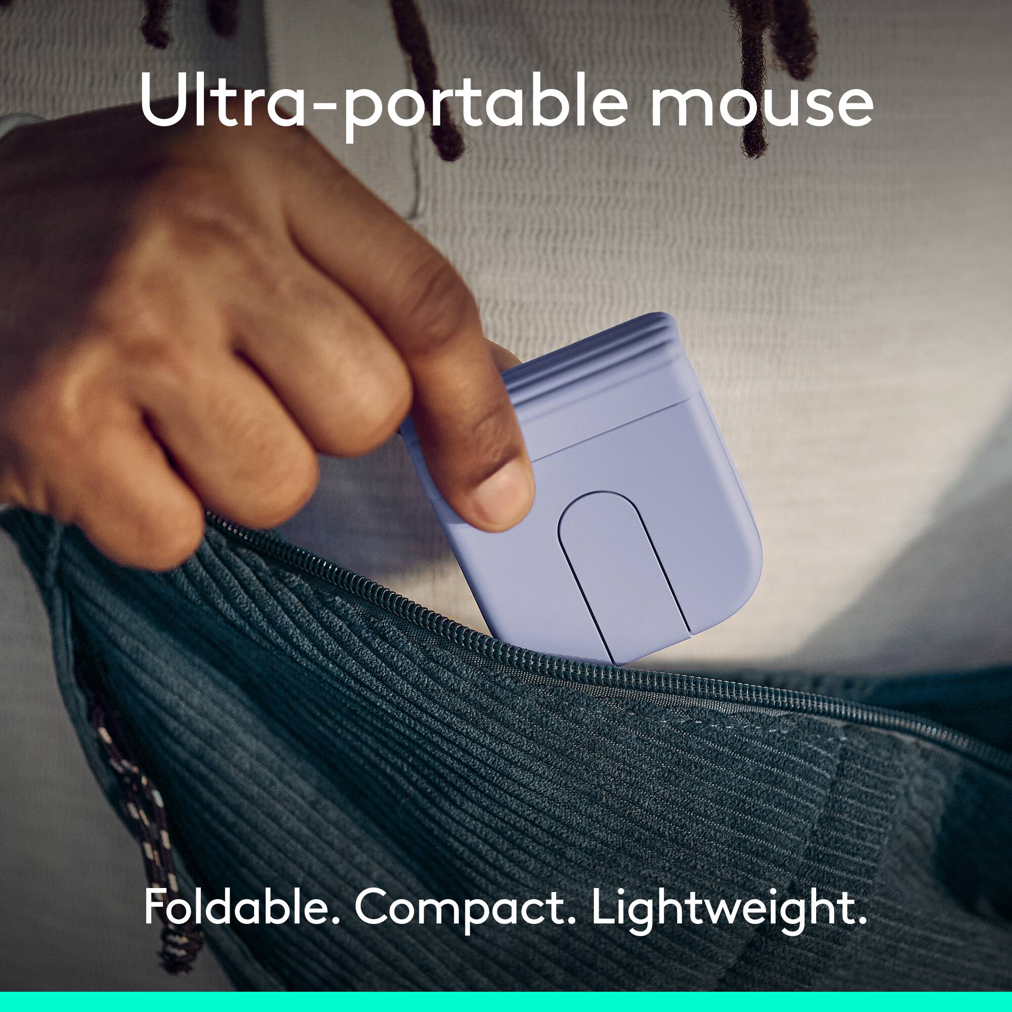 Ultra-portable mouse

Foldable. Compact. Lightweight.