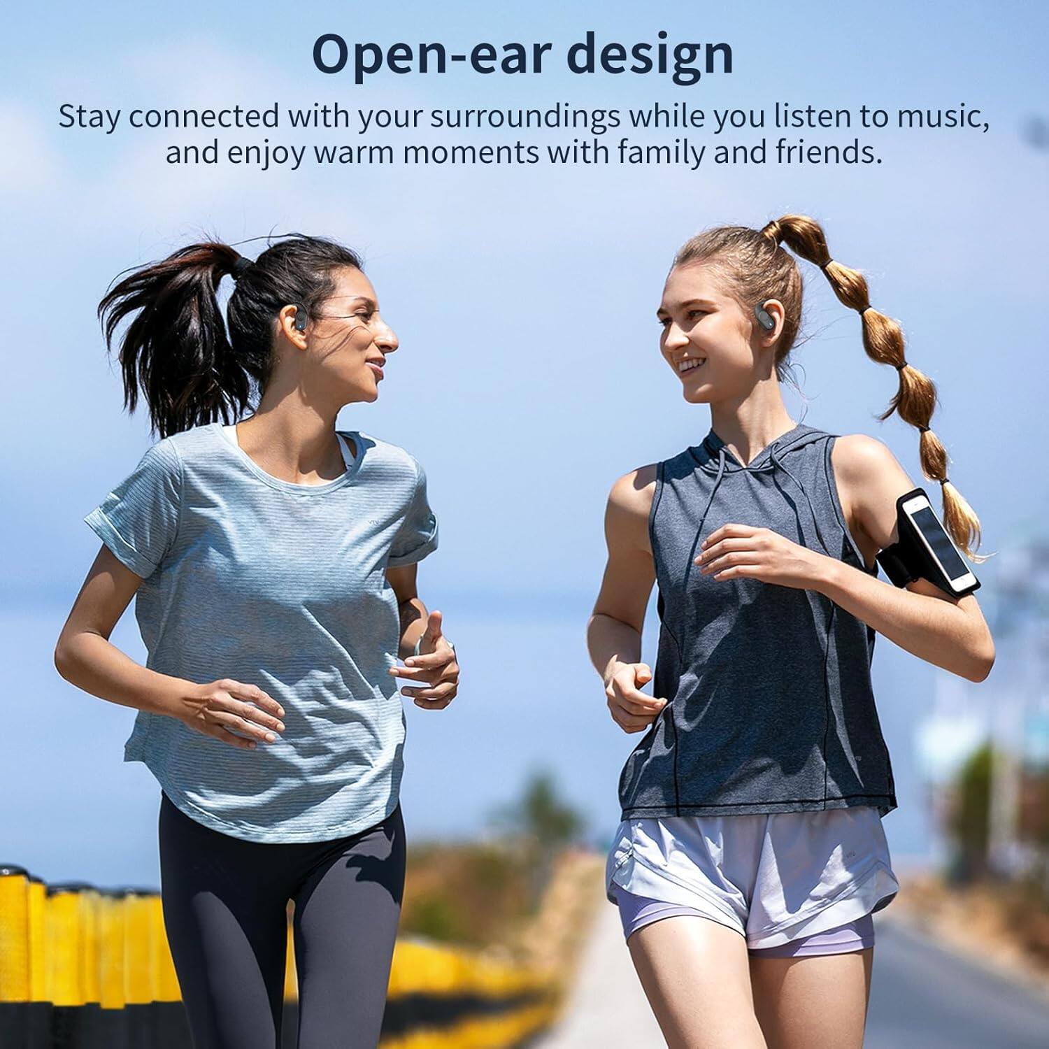 Open-ear design  
Stay connected with your surroundings while you listen to music, and enjoy warm moments with family and friends.