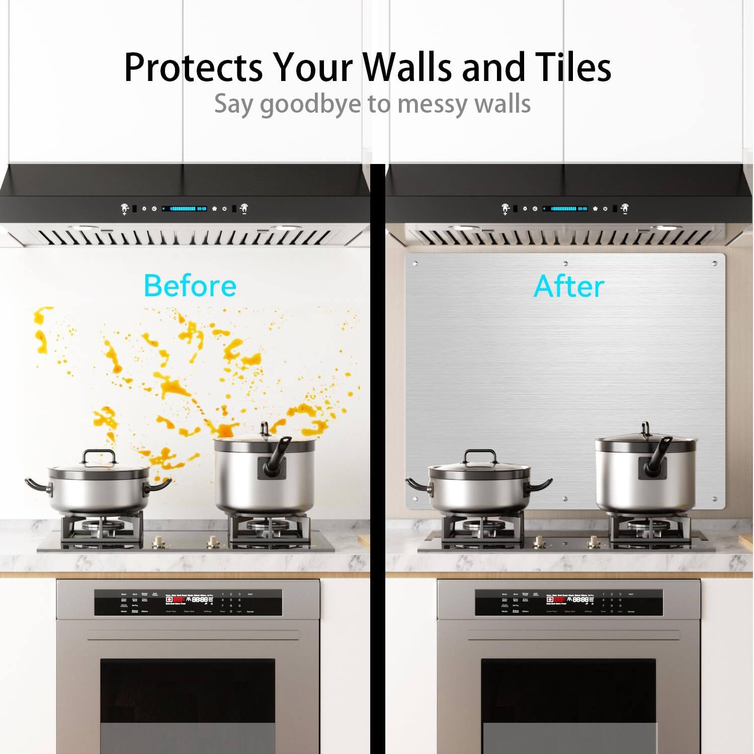 Protects Your Walls and Tiles  
Say goodbye to messy walls  

Before  
After