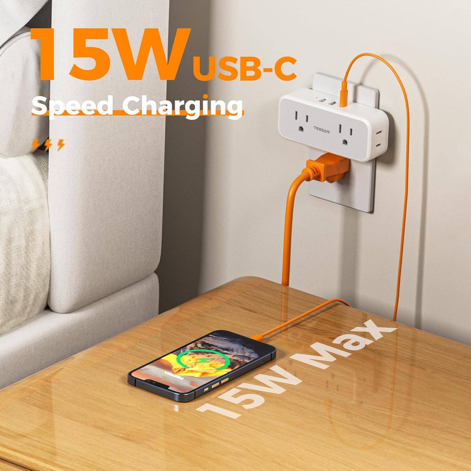 15W USB-C Speed Charging  
TESSAN 15W Max