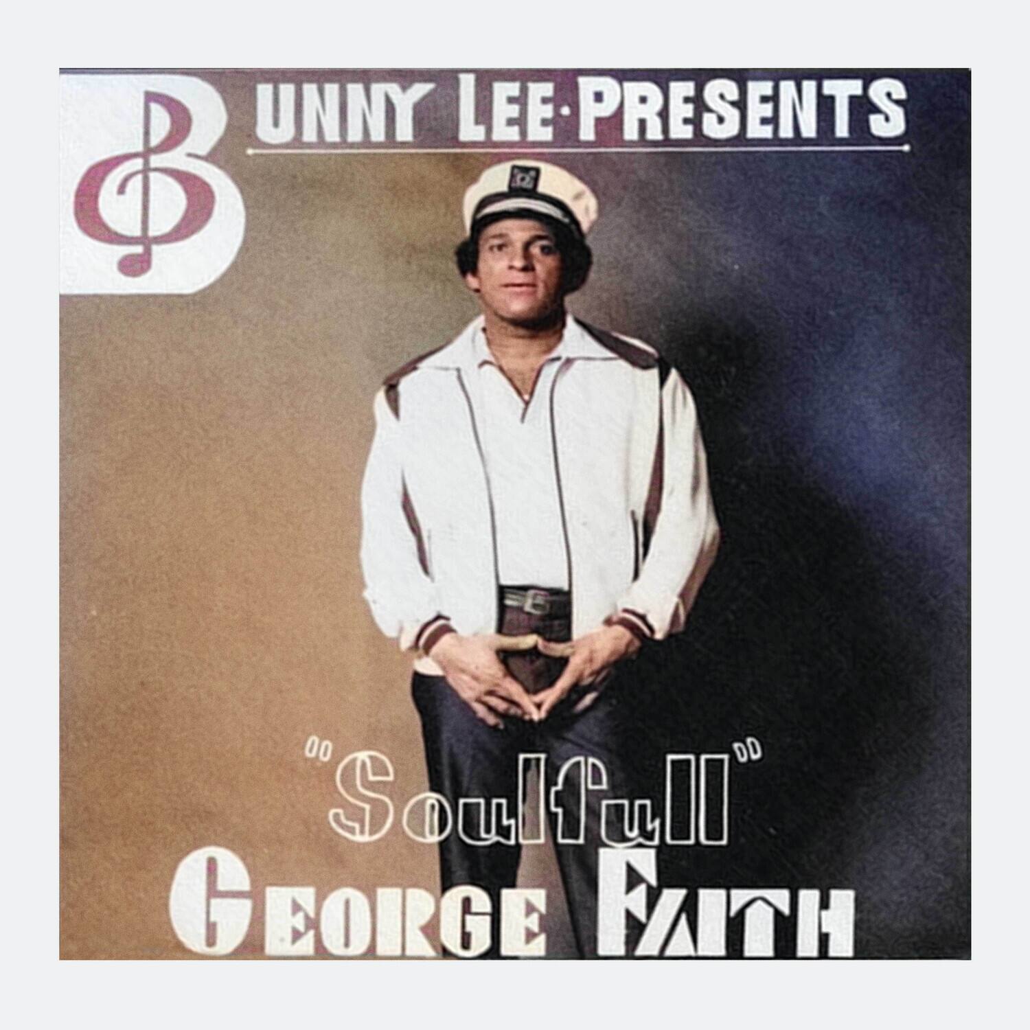 UNNY LEE PRESENTS  
"Soulfull"  
GEORGE FAITH