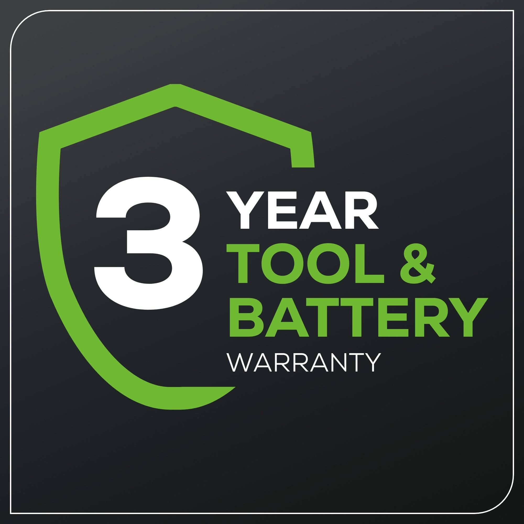 3 YEAR TOOL & BATTERY WARRANTY