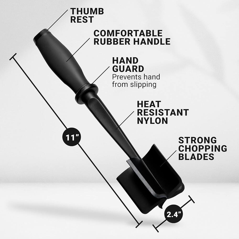 - Thumb Rest
- Comfortable Rubber Handle
- Hand Guard: Prevents hand from slipping
- Heat Resistant Nylon
- 11"
- Strong Chopping Blades
- 2.4"