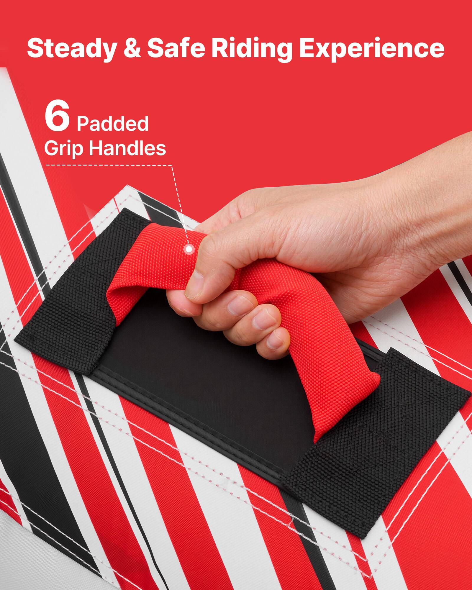 Steady & Safe Riding Experience

6 Padded Grip Handles
