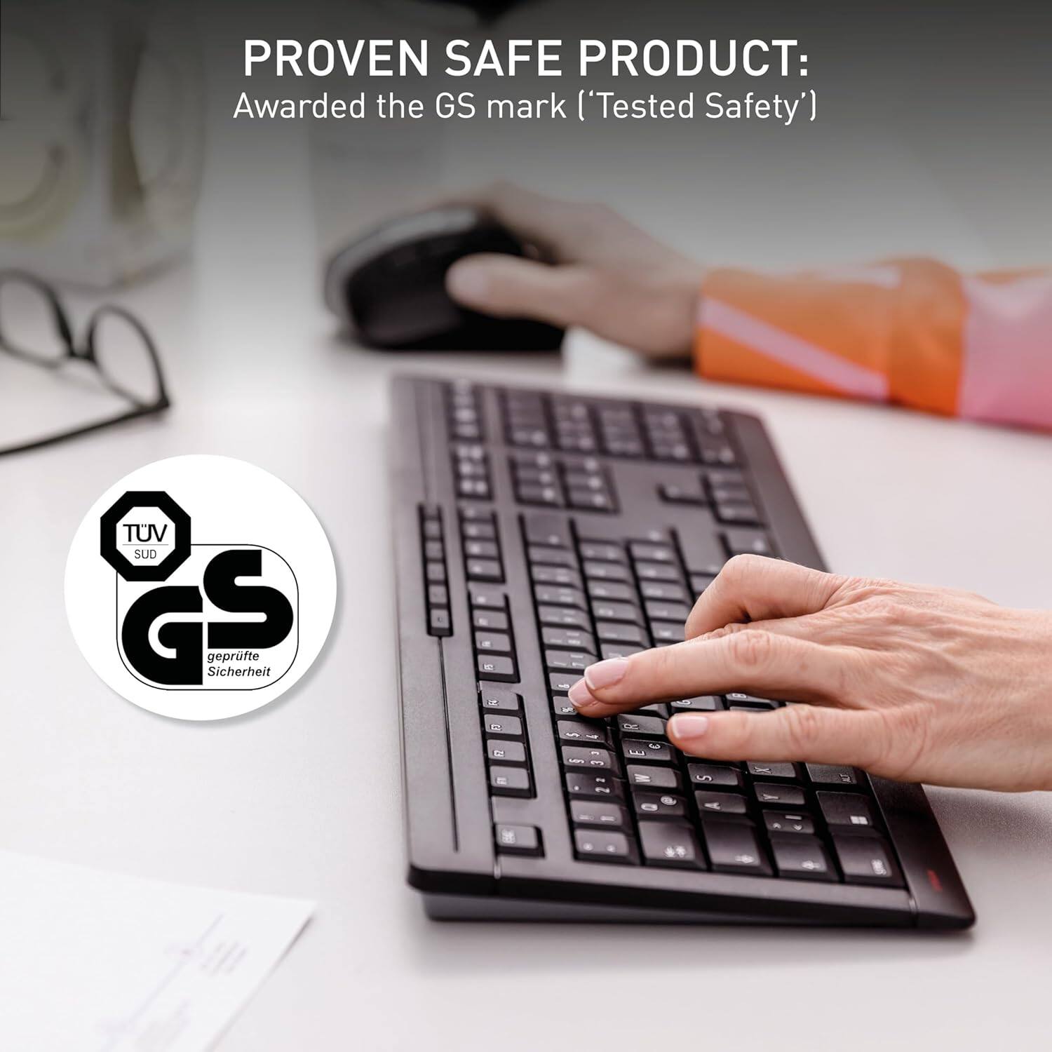 PROVEN SAFE PRODUCT: Awarded the GS mark ('Tested Safety')  
TÜV SÜD GS  
geprüfte Sicherheit