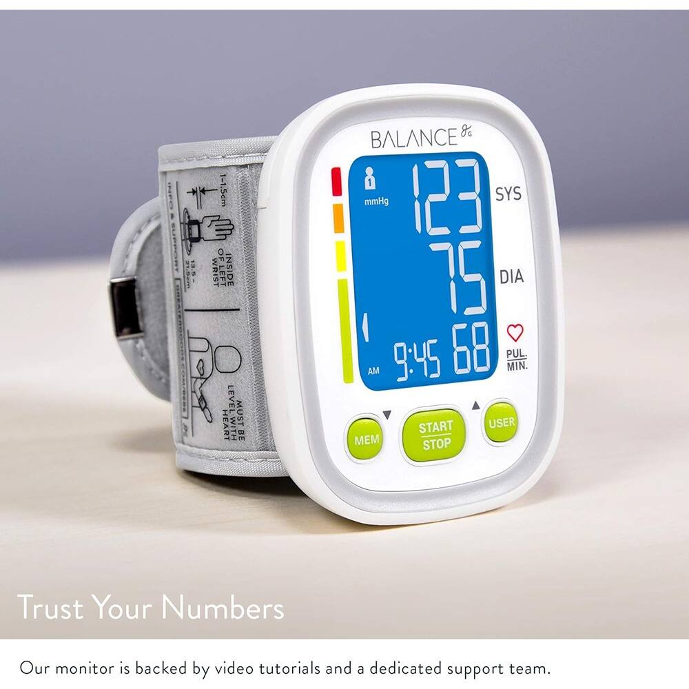 Sure, here is the corrected and grouped text:

---

**INDE 21.8e - O.E 1-1.5cm WRIST OF LEFT INSIDE O LEVE HEART EVELWITH MUST BE BALANCE & SYS mmHg DIA AM 9:45 68 PUL. MIN. START USER MEM STOP**

---

**Trust Your Numbers**

Our monitor is backed by video tutorials and a dedicated support team.

---

**BALANCE %**

**123 SYS**

**75 DIA**

**9:45 AM**

**68 PUL. MIN.**

**START STOP USER MEM**

---

**ON THE INSIDE**

**MUST BE LEVEL HEART**

**1-1.5cm**

**ON THE INSIDE**

**MUST BE LEVEL HEART**