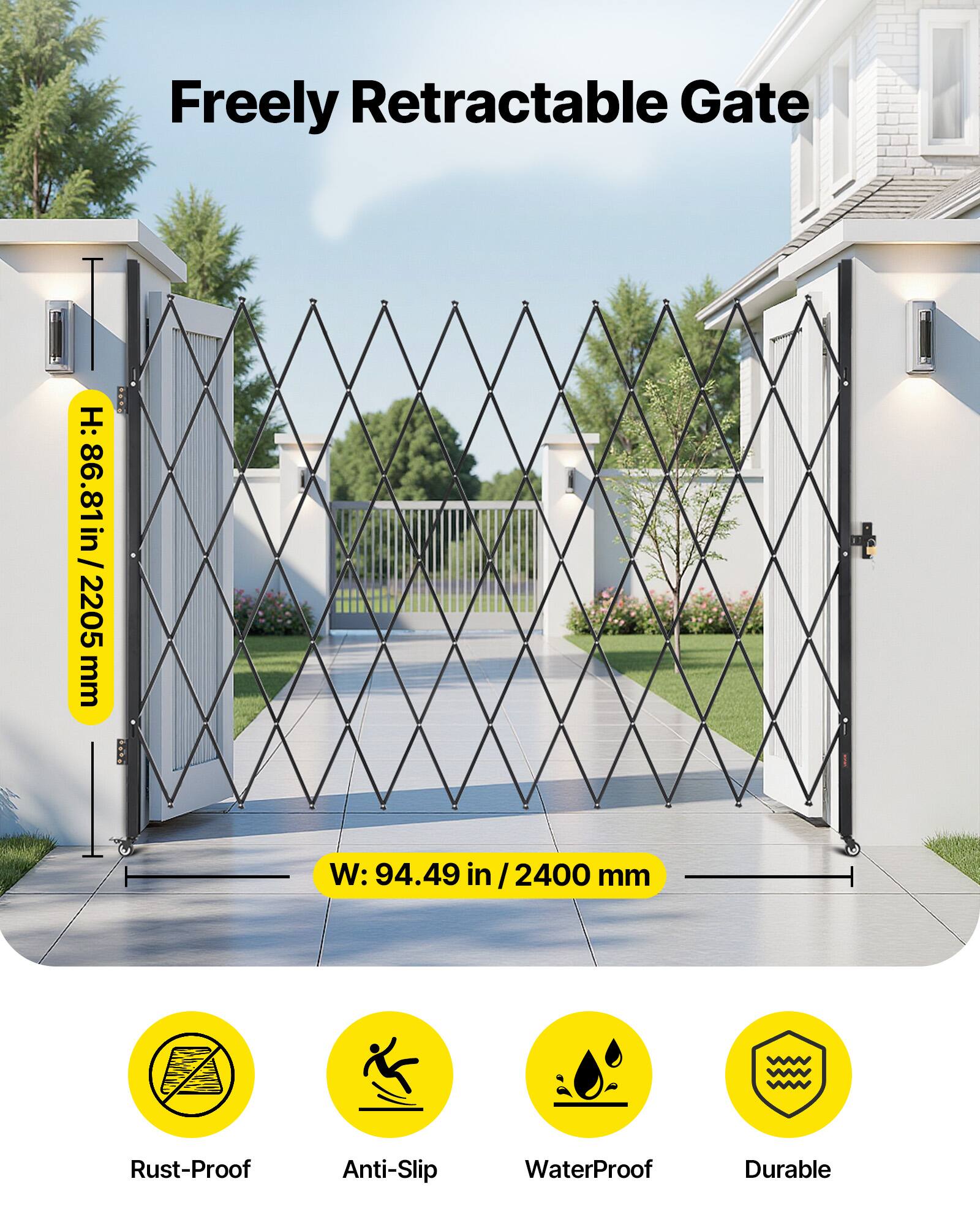 Freely Retractable Gate  
H: 86.81 in / 2205 mm  
W: 94.49 in / 2400 mm  

Rust-Proof  
Anti-Slip  
WaterProof  
Durable