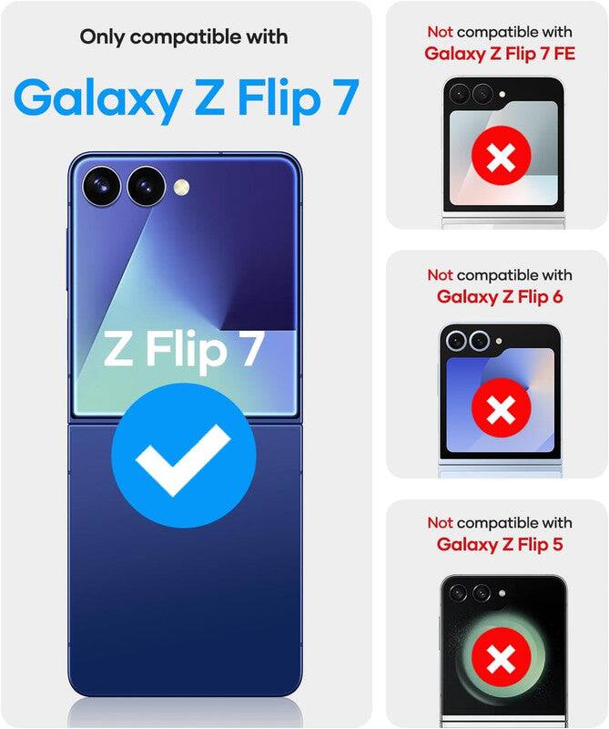 Only compatible with Galaxy Z Flip 7
Not compatible with Galaxy Z Flip 7 FE
Not compatible with Galaxy Z Flip 6
Not compatible with Galaxy Z Flip 5