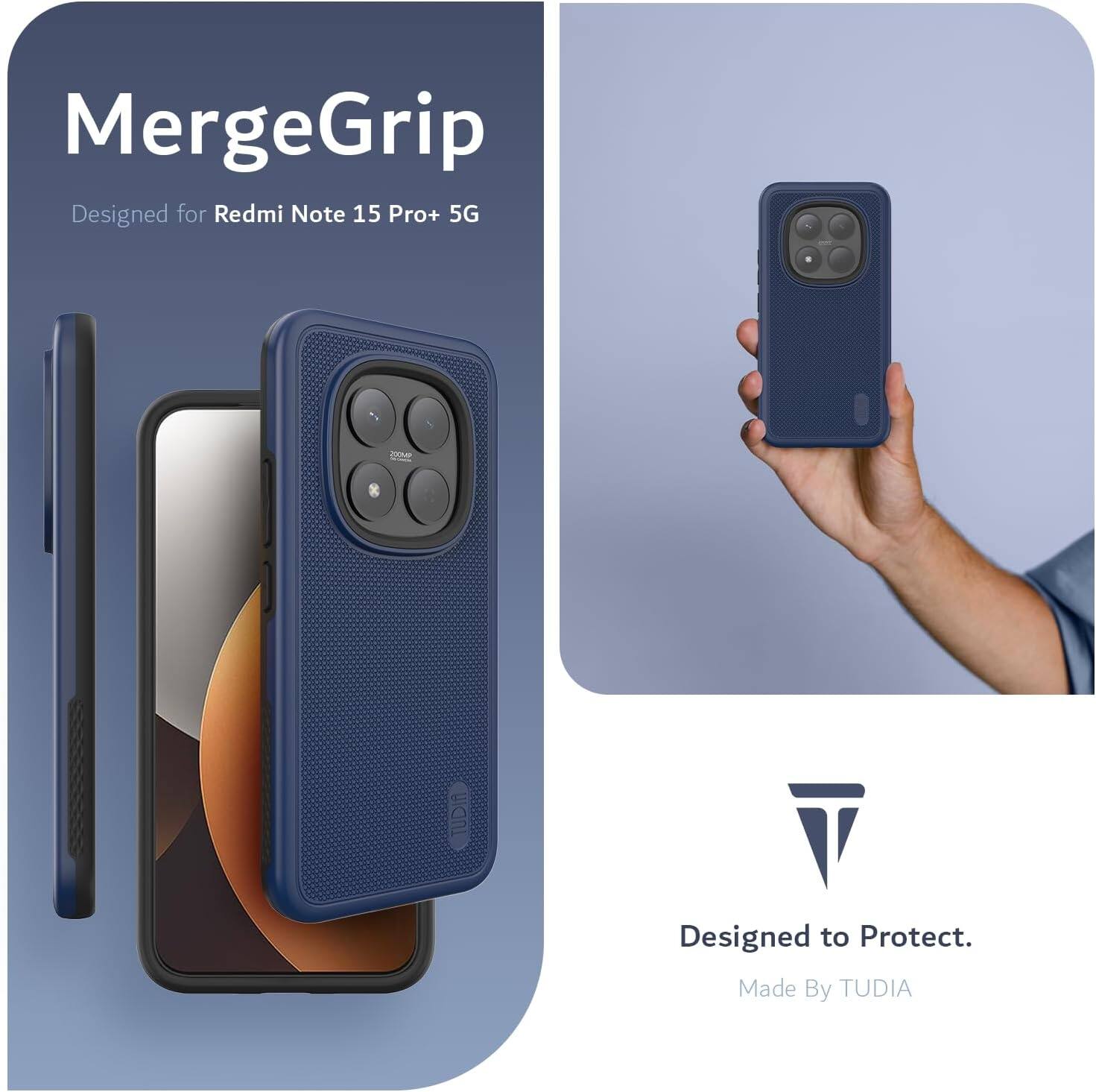 MergeGrip  
Designed for Redmi Note 15 Pro+ 5G  

Designed to Protect.  
Made By TUDIA