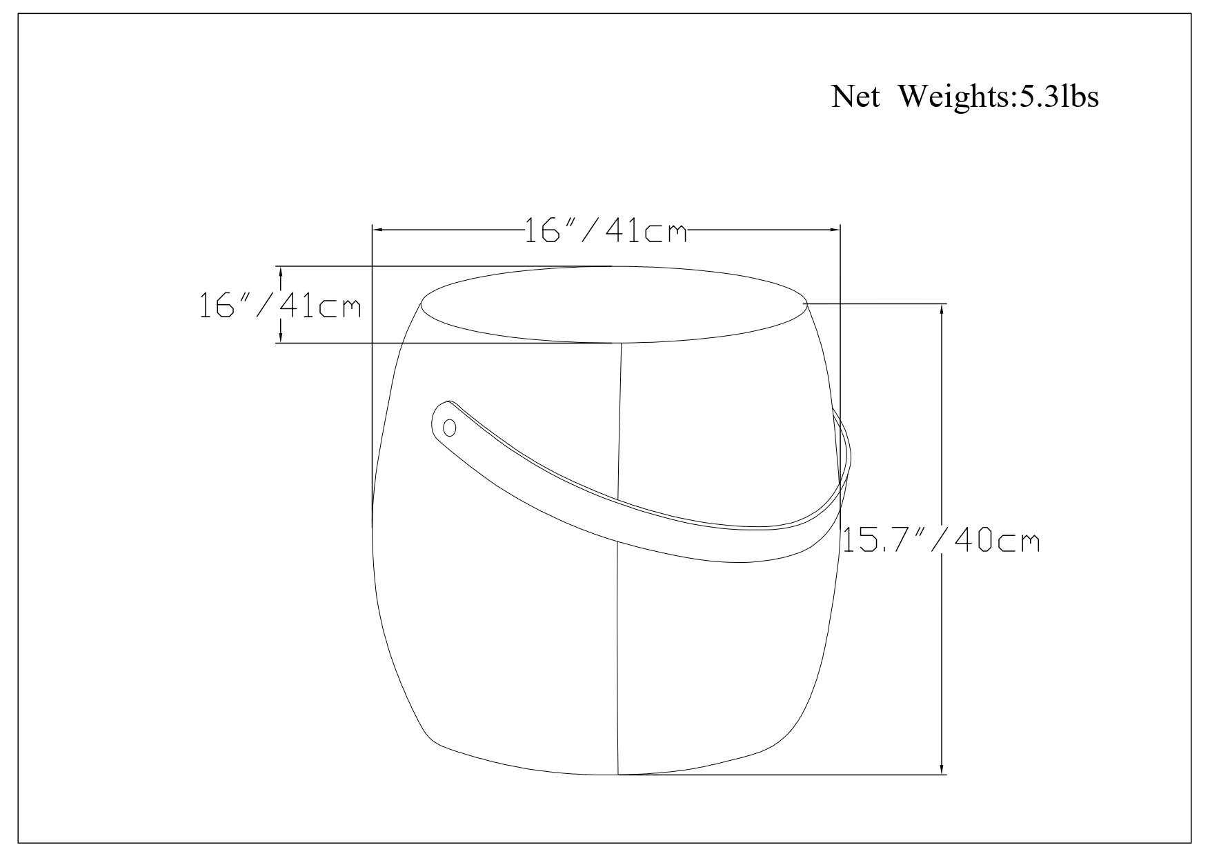 Net Weights: 5.3 lbs

16" / 41 cm

16" / 41 cm

15.7" / 40 cm