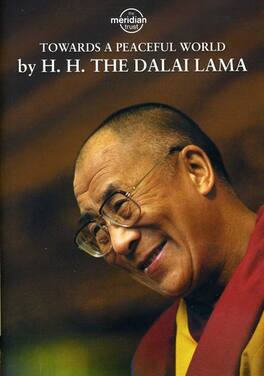 H.H. The Dalai Lama - Dalai Lama: Towards a Peaceful World - DVD