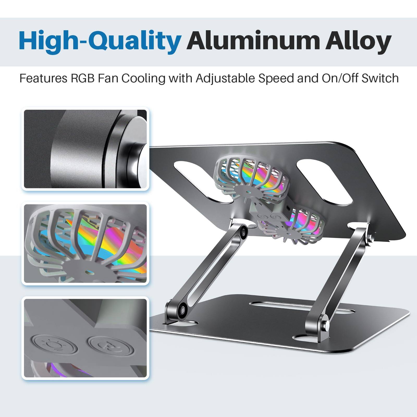 High-Quality Aluminum Alloy

Features RGB Fan Cooling with Adjustable Speed and On/Off Switch