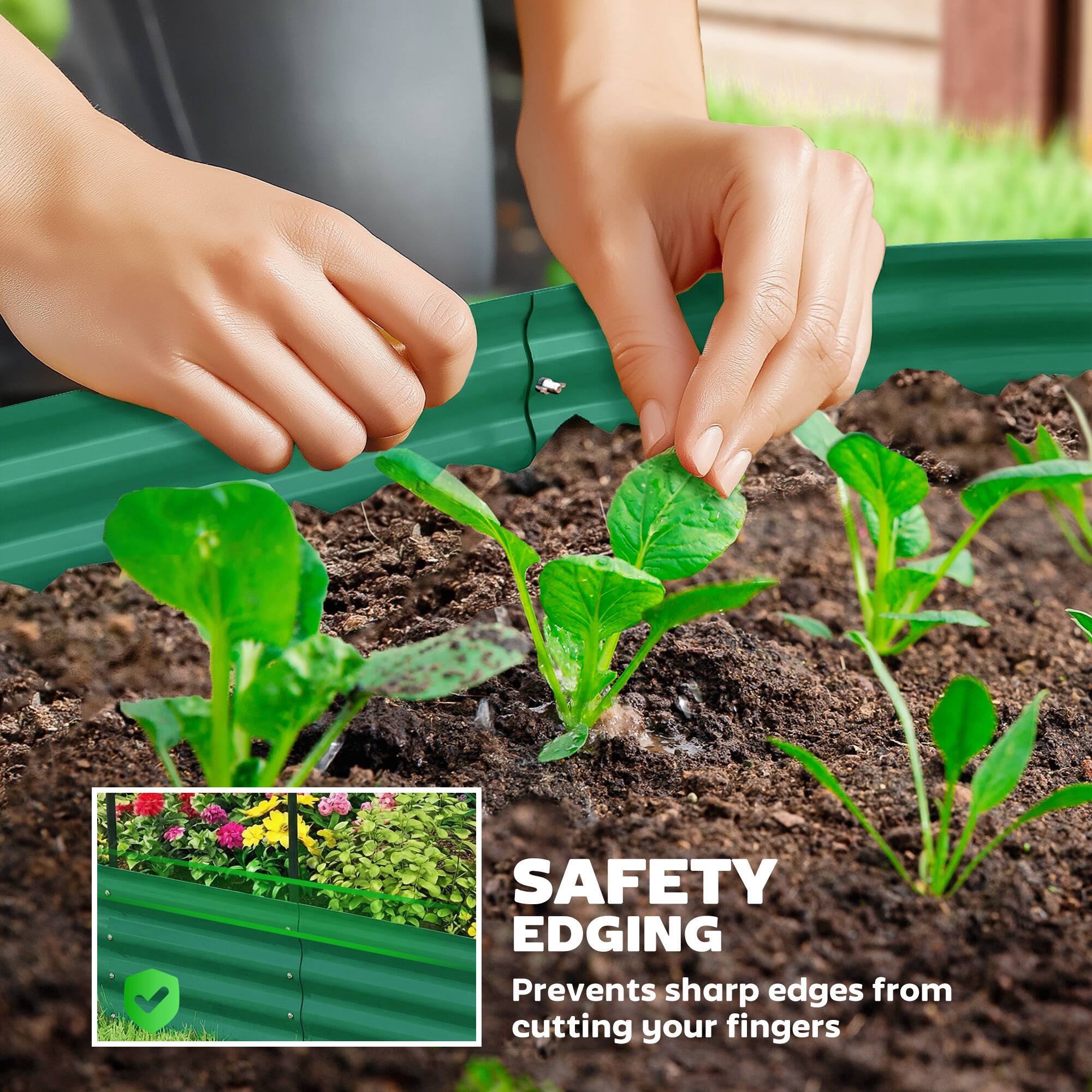 SAFETY EDGING  
Prevents sharp edges from cutting your fingers