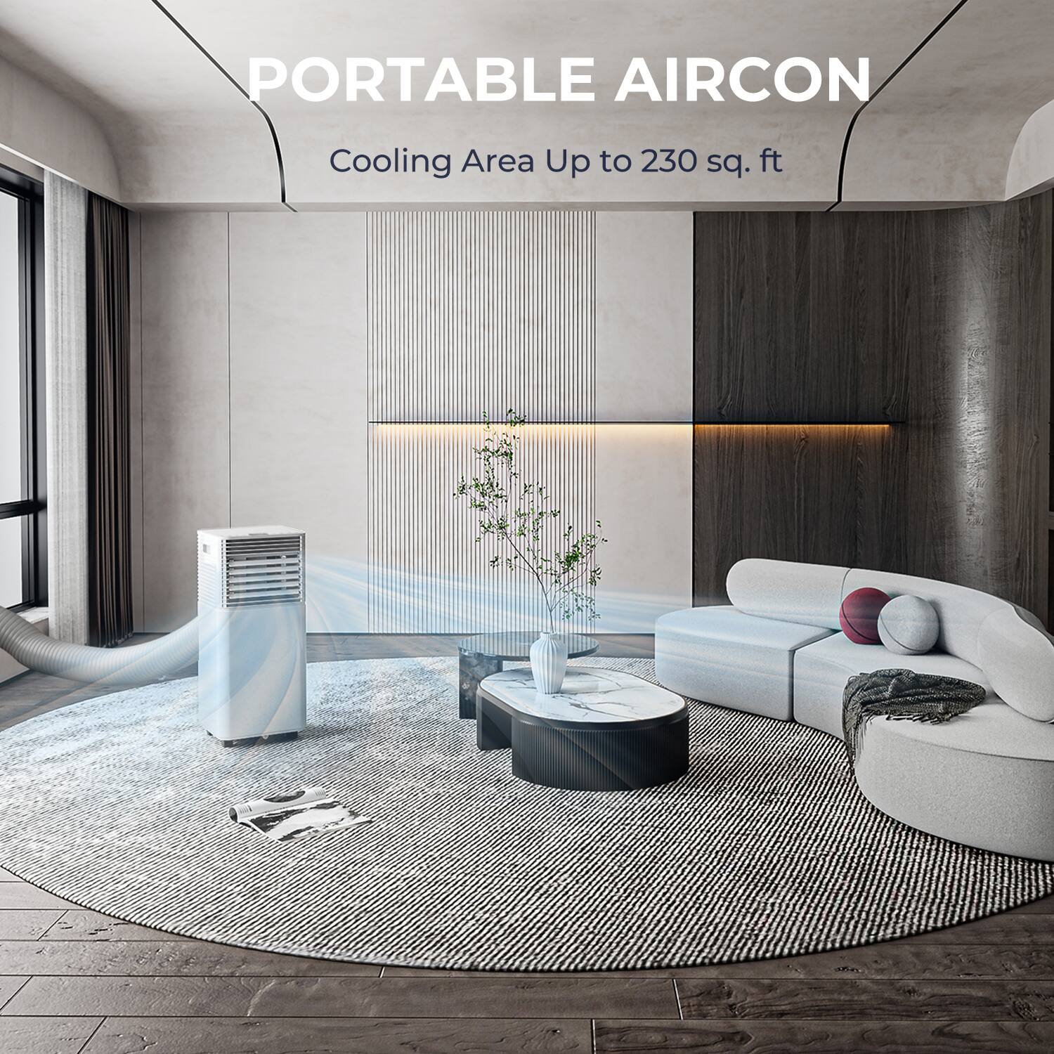 PORTABLE AIRCON  
Cooling Area Up to 230 sq. ft