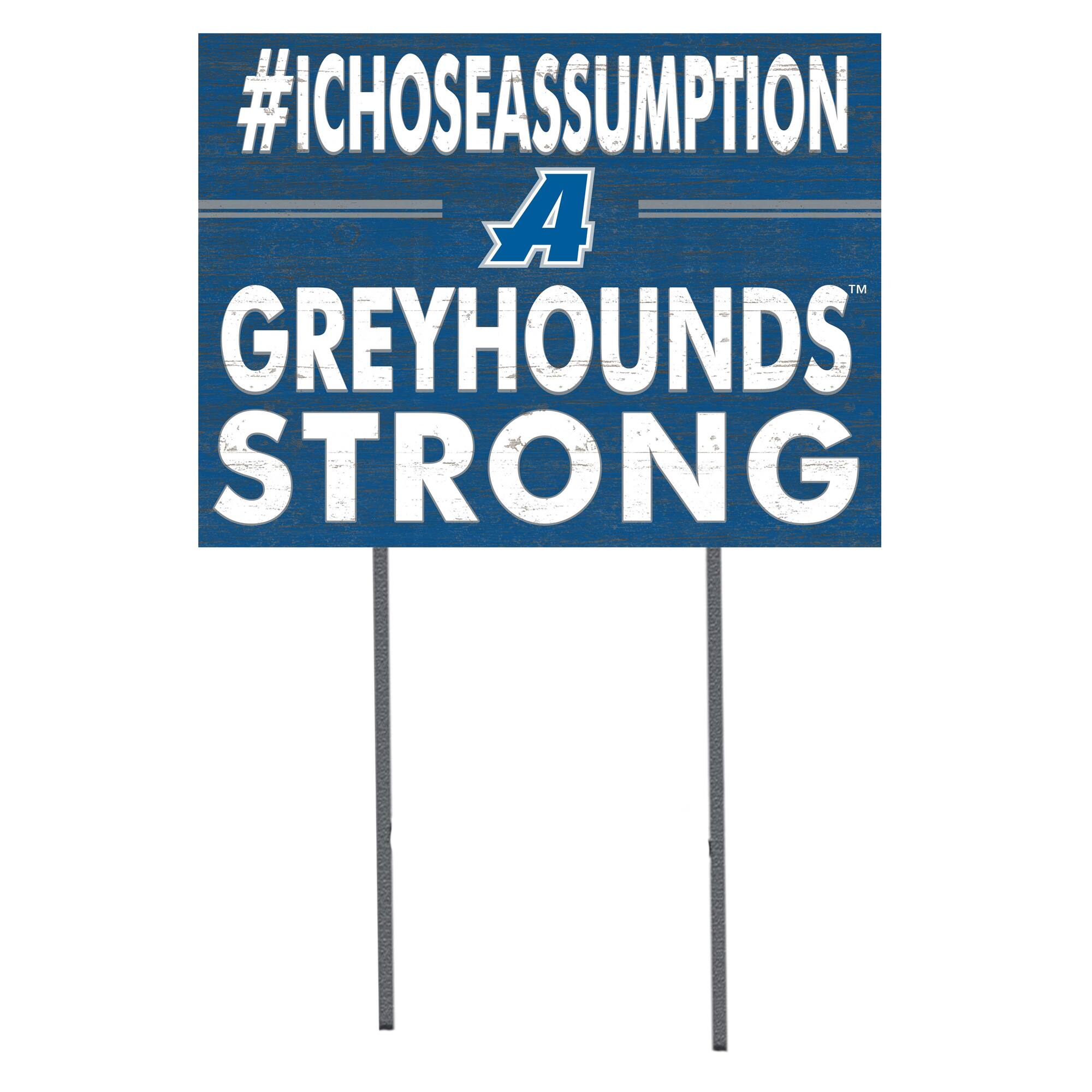 Assumption Greyhounds 18'' x 24'' I Chose Lawn Sign