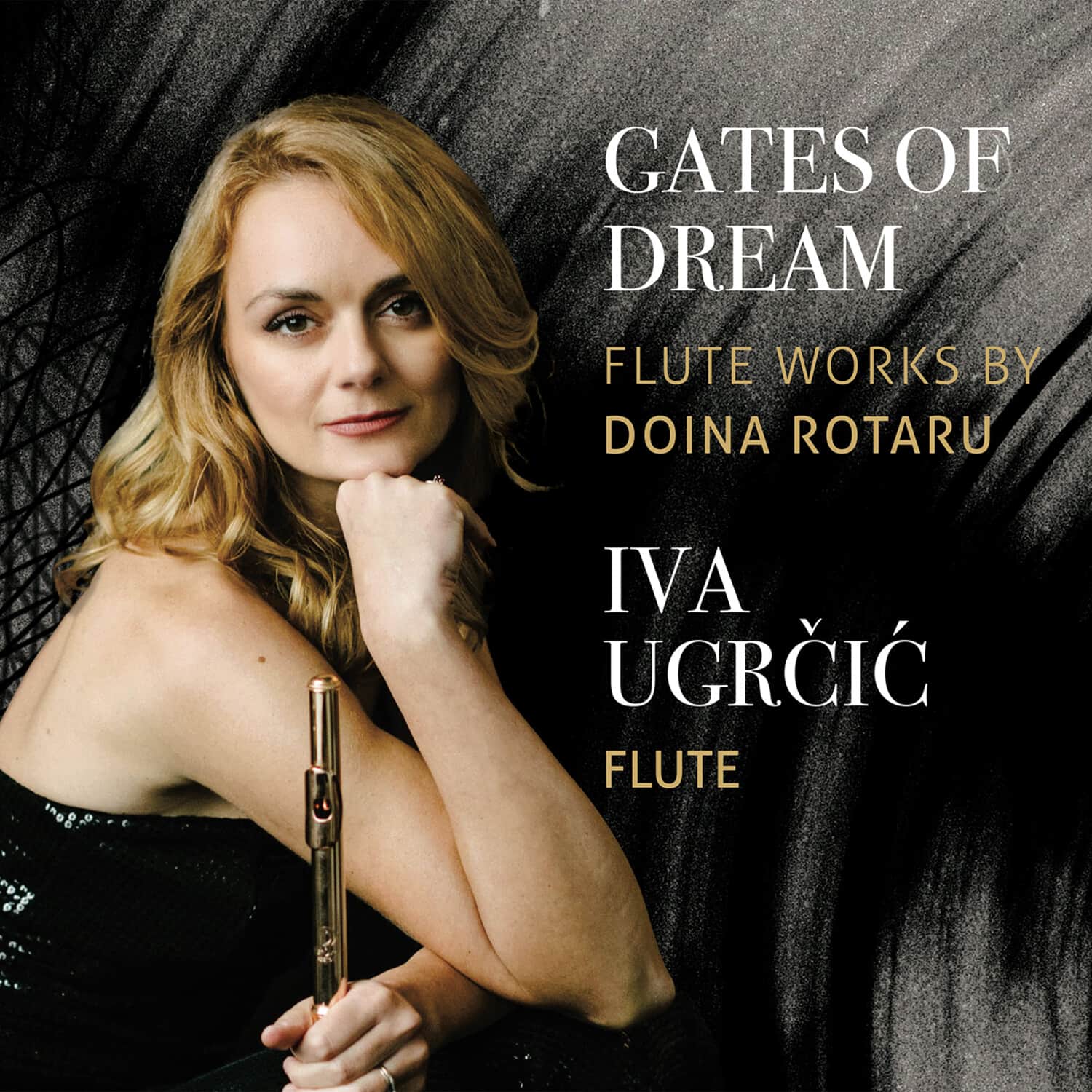 Iva Ugrcic - Gates of Dream - Iva Ugrcic Plays Flute Works by Doina Rotaru  - COMPACT DISCS