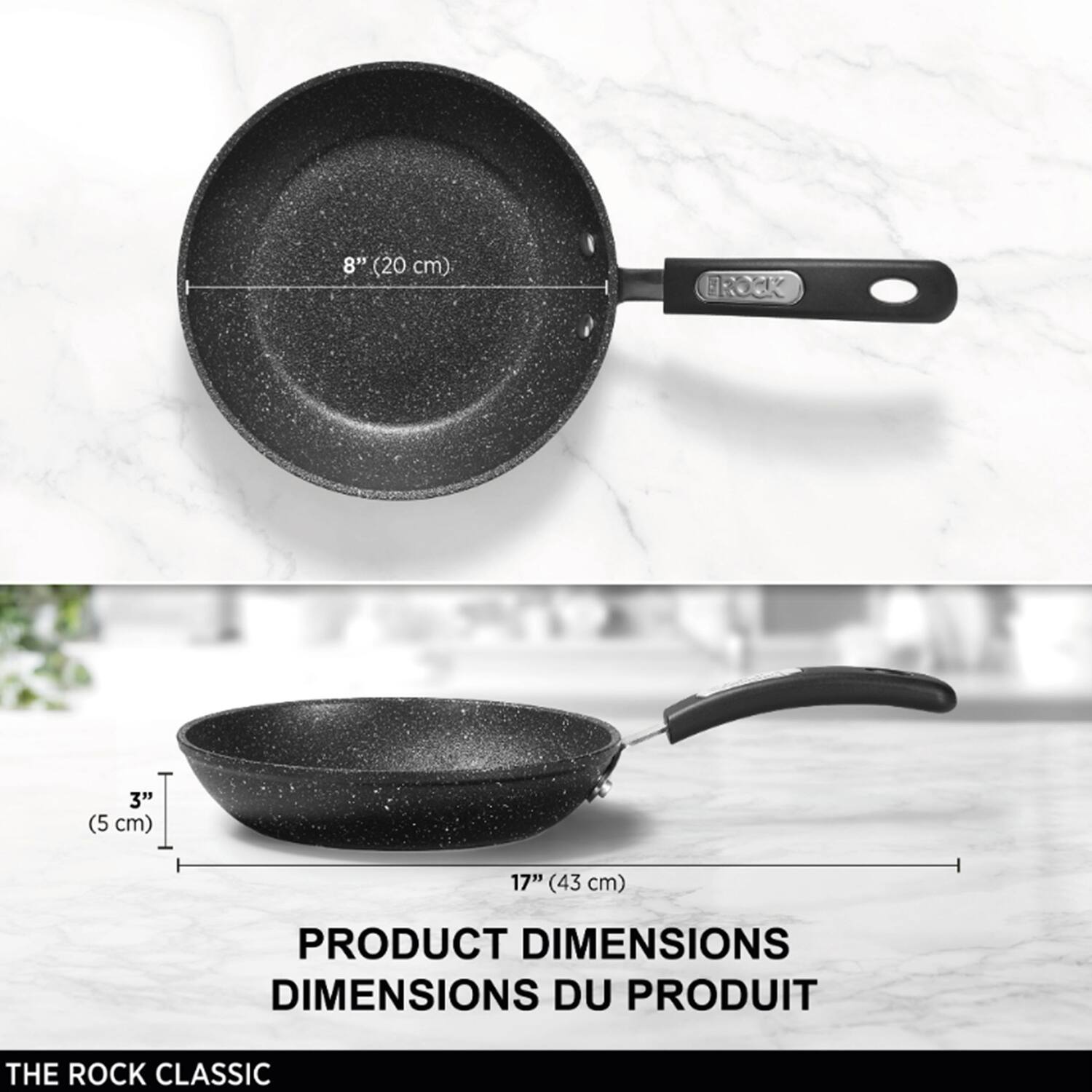 **PRODUCT DIMENSIONS**  
**DIMENSIONS DU PRODUIT**

- **8" (20 cm)**
- **3" (5 cm)**
- **17" (43 cm)**

**THE ROCK CLASSIC**
