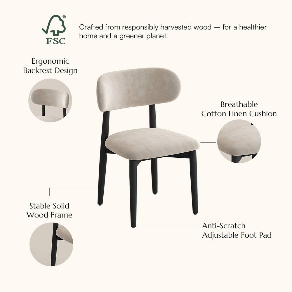FSC Crafted from responsibly harvested wood — for a healthier home and a greener planet. Ergonomic Backrest Design Breathable Cotton Linen Cushion Stable Solid Wood Frame Anti-Scratch Adjustable Foot Pad