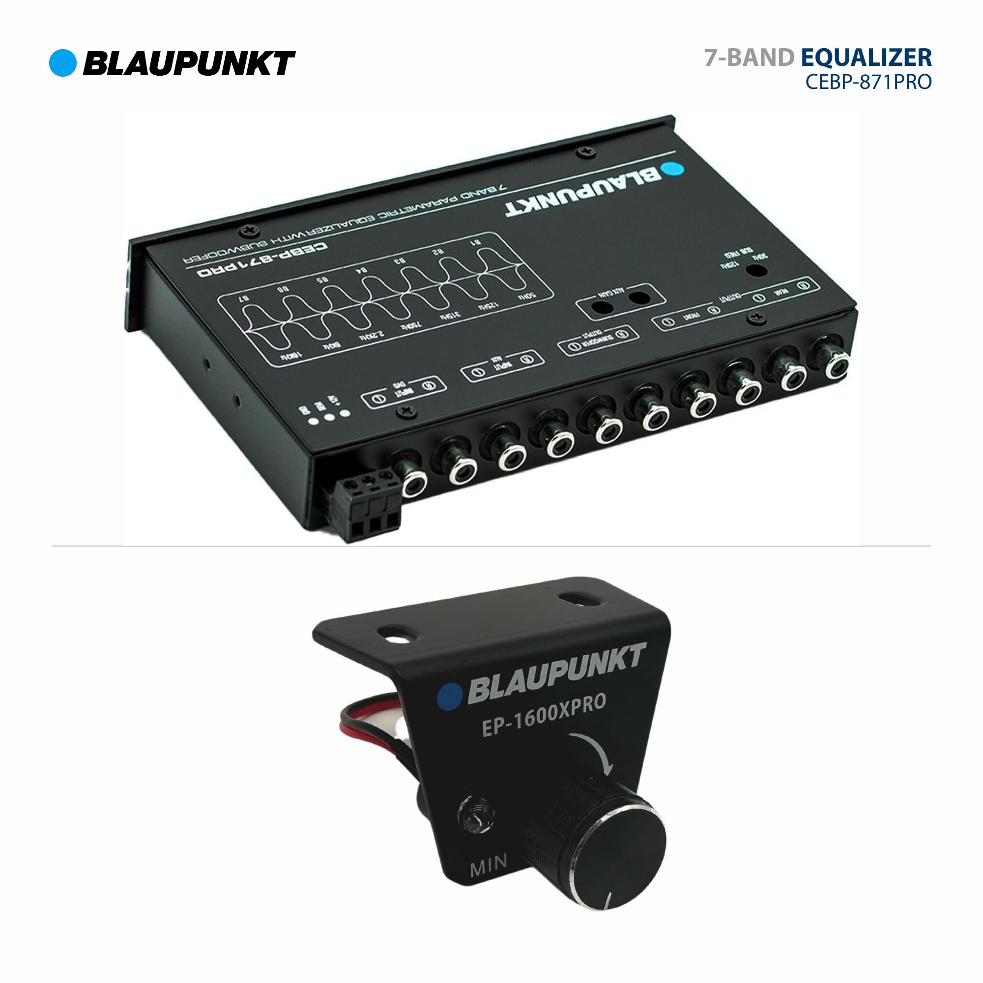 BLAUPUNKT 7-BAND EQUALIZER CEBP-871PRO  
BLAUPUNKT CHVS PARAMETRIC HUM  
CEBP-871PAC  
BLAUPUNKT EP-1600XPRO