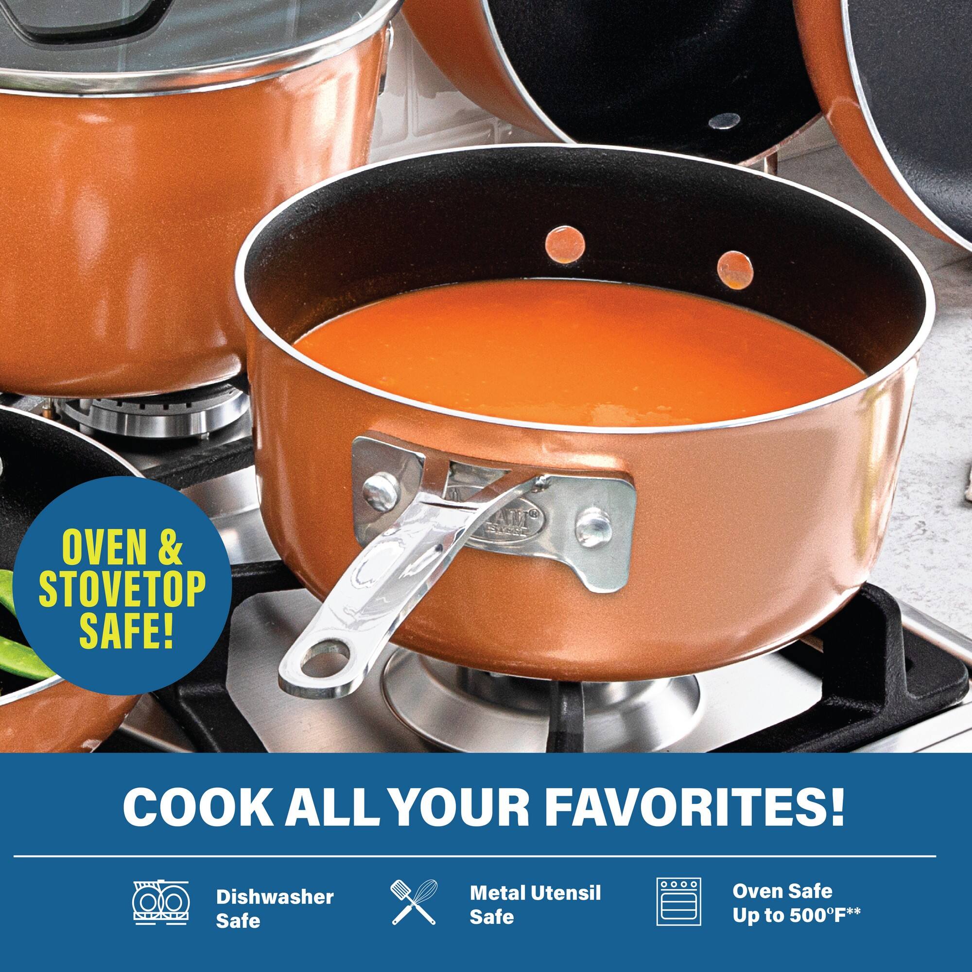 OVEN & STOVETOP SAFE! COOK ALL YOUR FAVORITES! Dishwasher Safe Metal Utensil Safe Oven Safe Up to 500F**