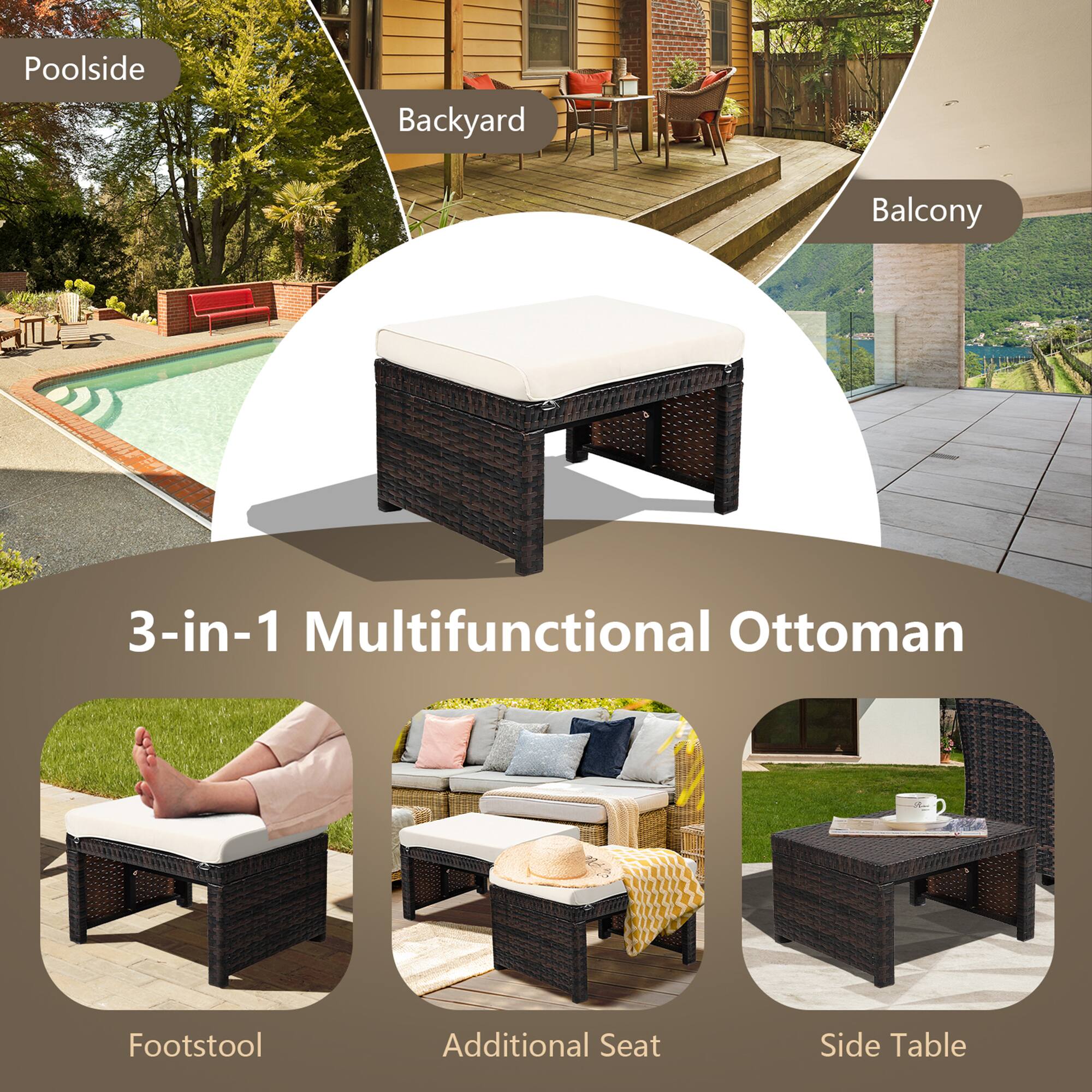 Poolside Backyard Balcony  
3-in-1 Multifunctional Ottoman  
Footstool  
Additional Seat  
Side Table