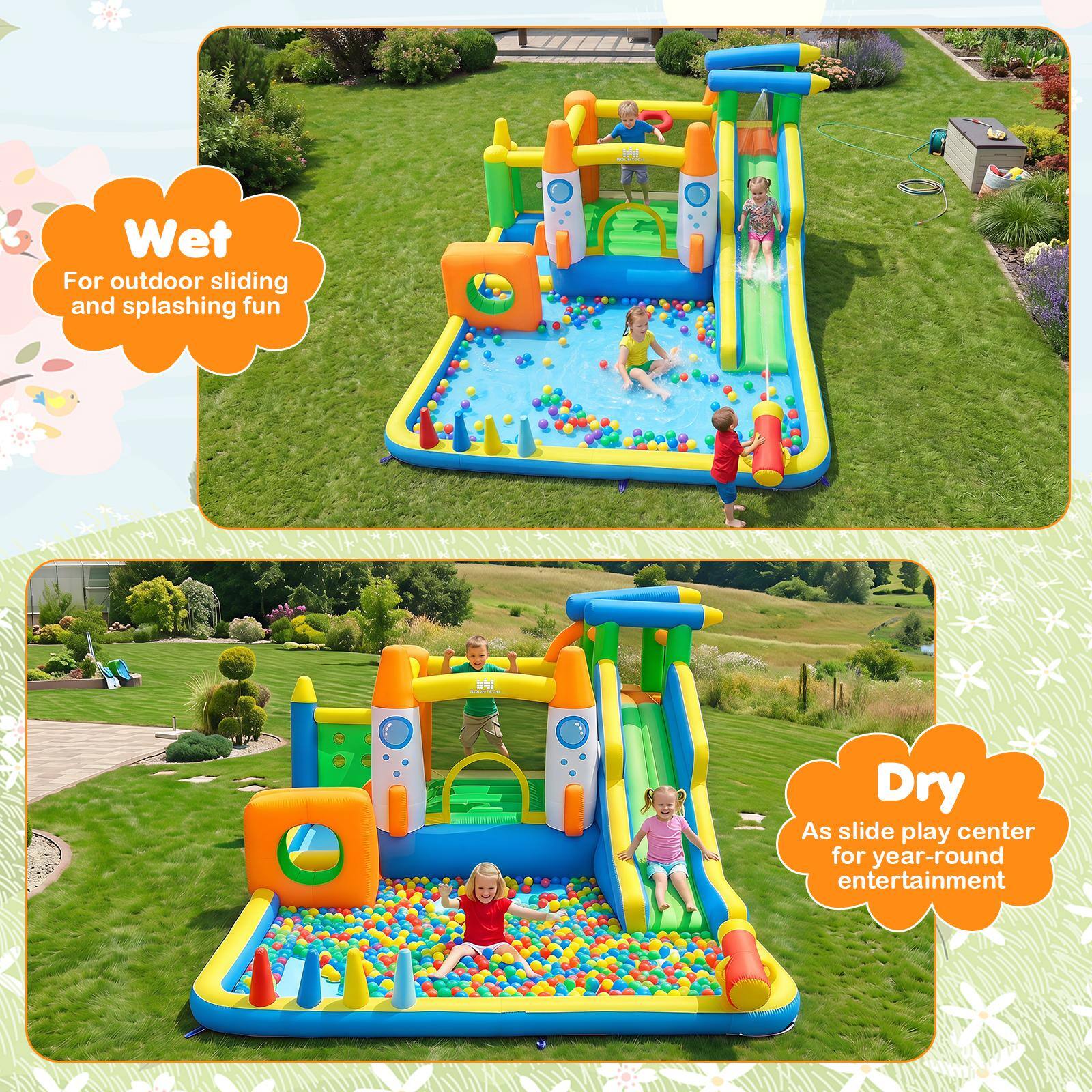 Wet  
For outdoor sliding and splashing fun  

Dry  
As slide play center for year-round entertainment