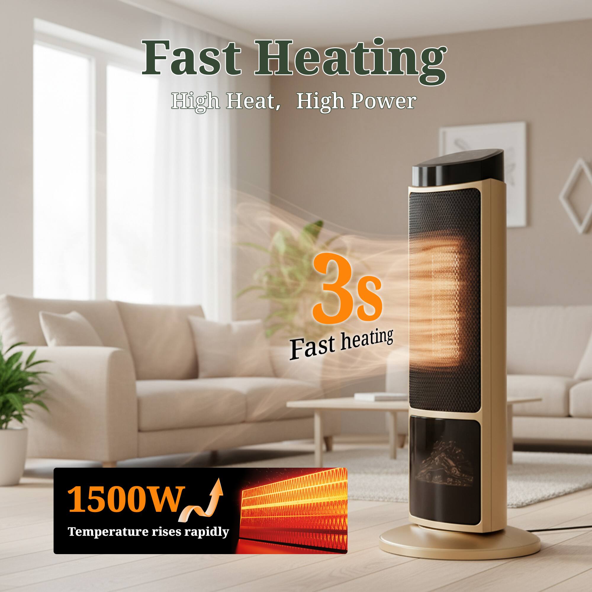 Fast Heating  
High Heat, High Power  

3s Fast heating  

1500W  
Temperature rises rapidly