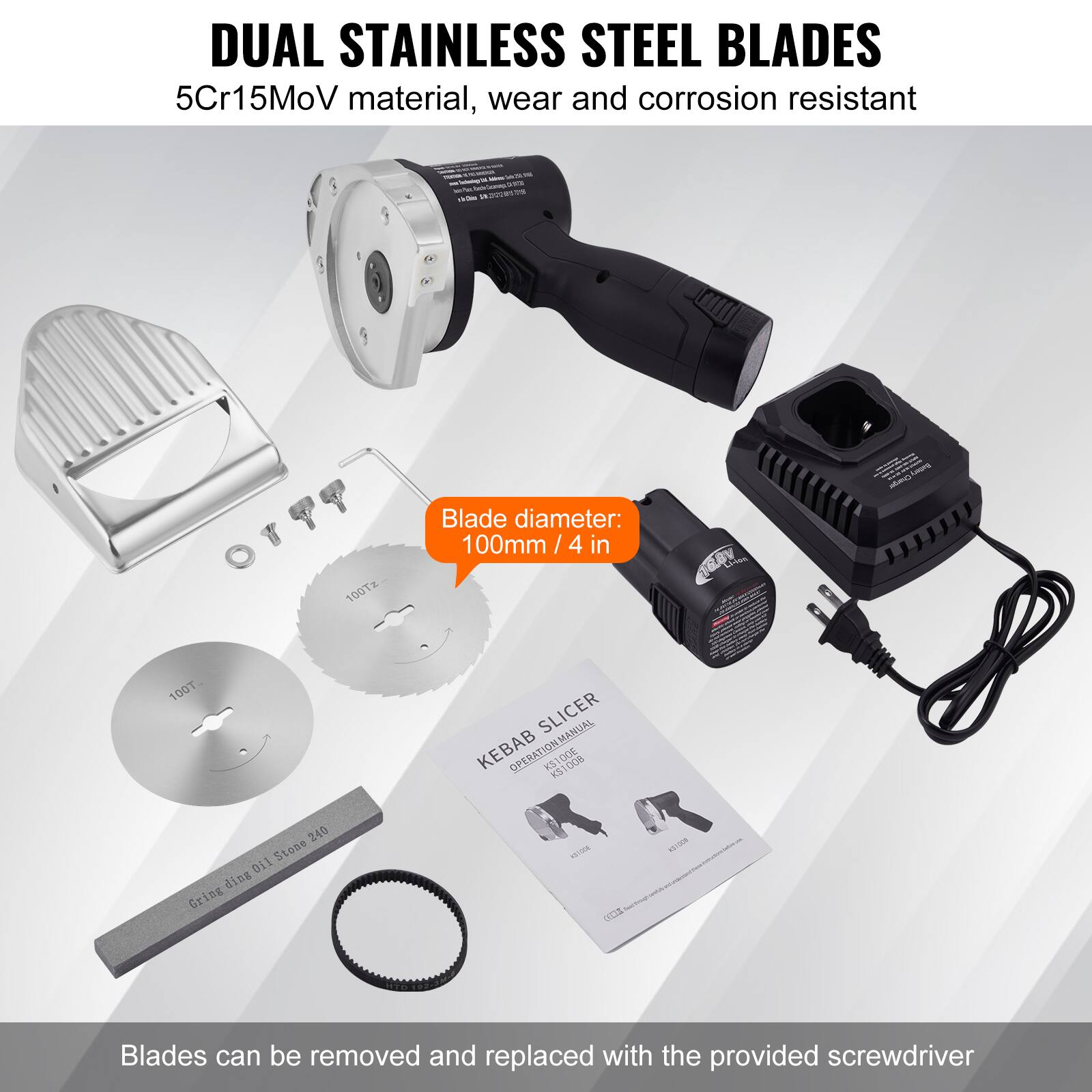 DUAL STAINLESS STEEL BLADES  
5Cr15MoV material, wear and corrosion resistant  

Blade diameter: 100mm / 4 in  

Blades can be removed and replaced with the provided screwdriver