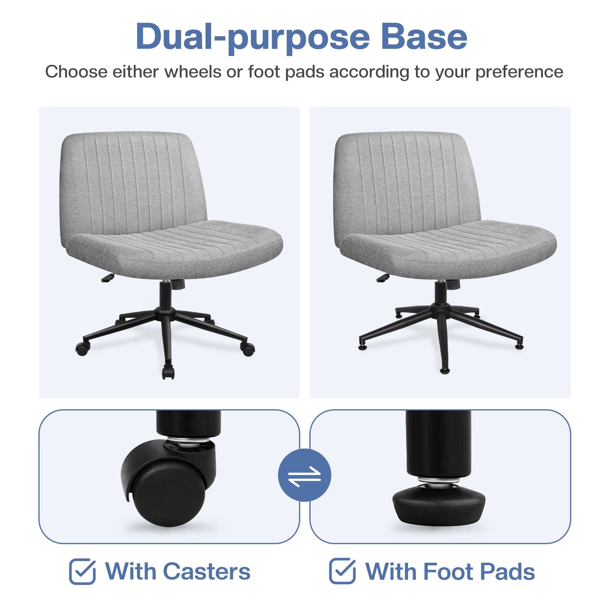 Dual-purpose Base  
Choose either wheels or foot pads according to your preference  

With Casters  
With Foot Pads