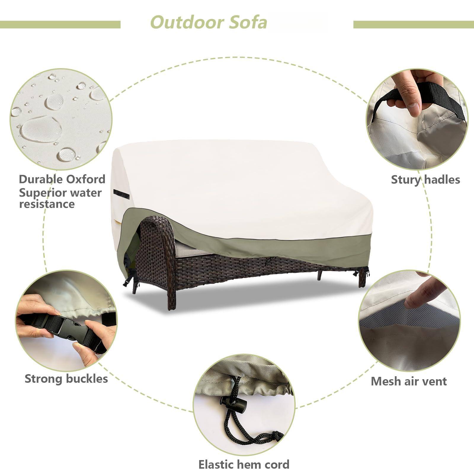 Outdoor Sofa

- Durable Oxford Superior water resistance
- Sturdy handles
- Strong buckles
- Mesh air vent
- Elastic hem cord