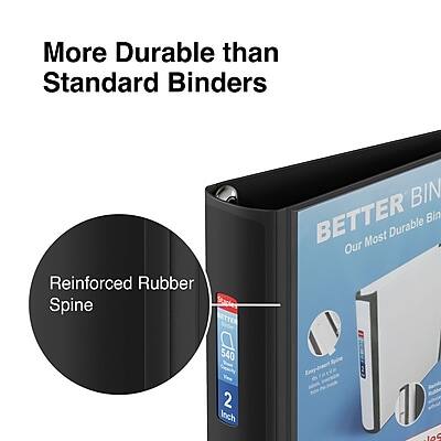 More Durable than Standard Binders  
Reinforced Rubber Spine  
BETTER BIN  
Our Most Durable Binder  
540 Sheets  
2 Inch