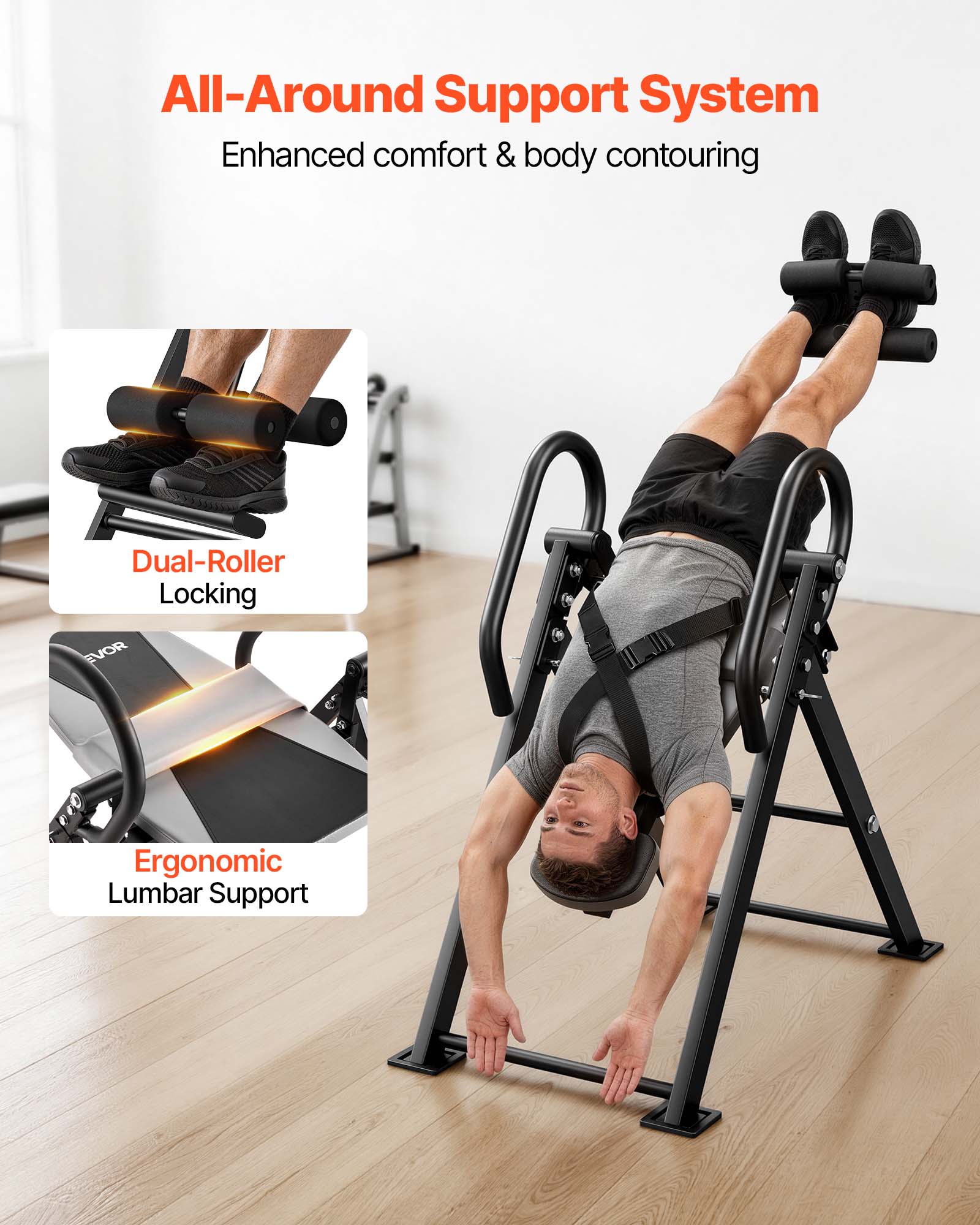 All-Around Support System  
Enhanced comfort & body contouring  

Dual-Roller Locking  

Ergonomic Lumbar Support