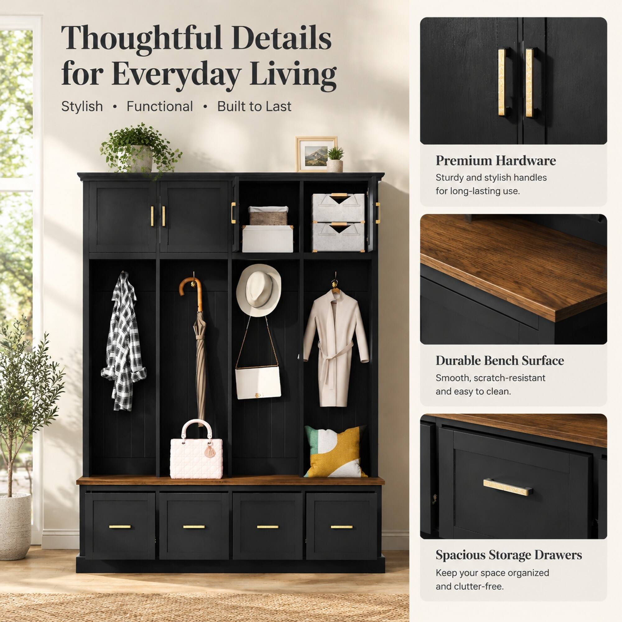 Thoughtful Details for Everyday Living  
Stylish • Functional • Built to Last  

Premium Hardware  
Sturdy and stylish handles for long-lasting use.  

Durable Bench Surface  
Smooth, scratch-resistant and easy to clean.  

Spacious Storage Drawers  
Keep your space organized and clutter-free.