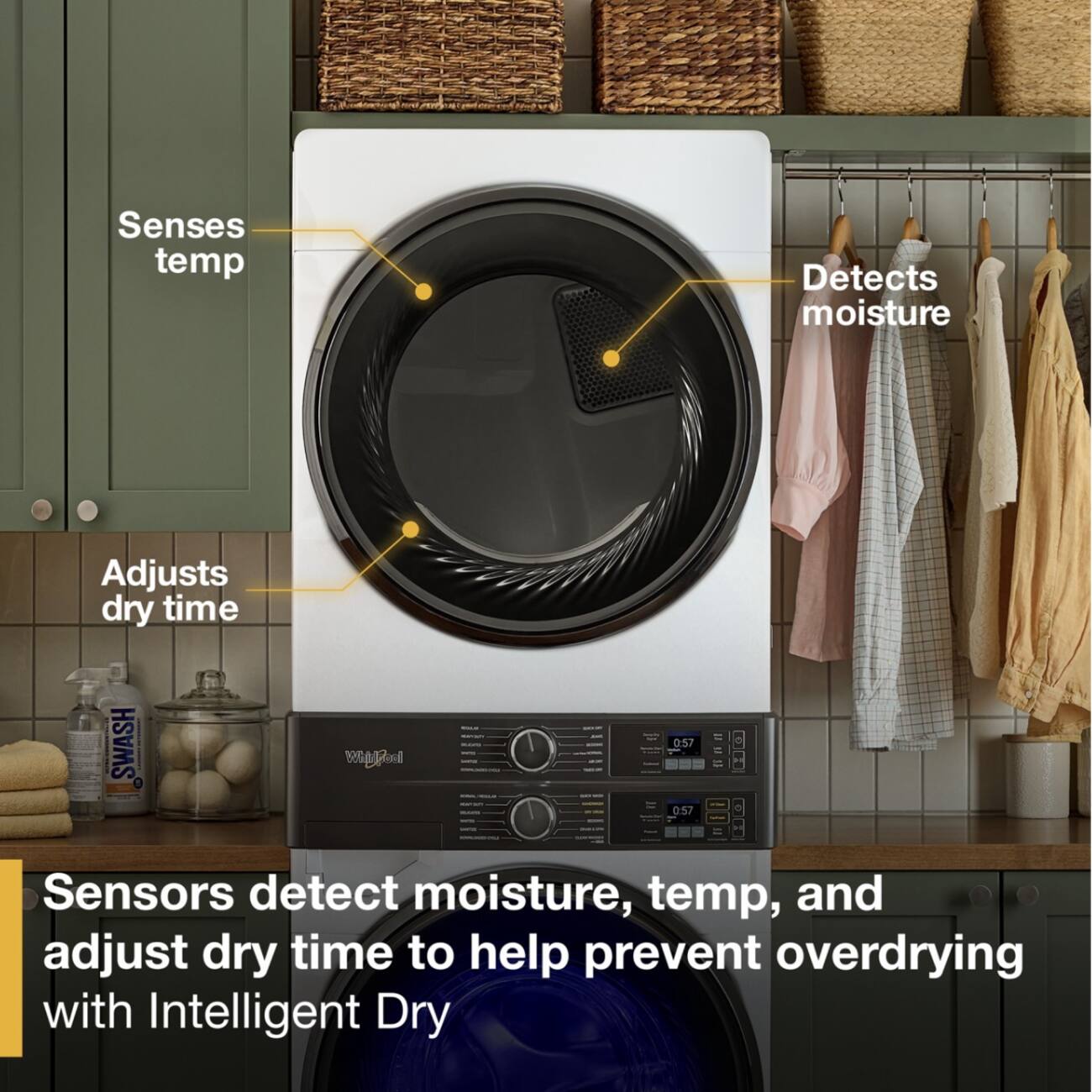 Senses temp  
Detects moisture  
Adjusts dry time  

Sensors detect moisture, temp, and adjust dry time to help prevent overdrying with Intelligent Dry